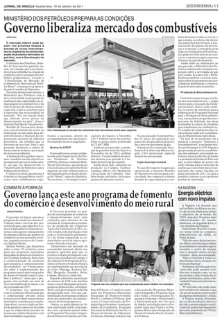 Jornal DE anGola•Quarta-feira, 19 de Janeiro de 2011                                                                                                                              |ECONOMIA|11



MinisTério dos peTróleos prepara as Condições

Governo liberaliza mercado dos combustíveis
  João Dias |                                                                                                                                               eduardo pedro   bater derrames a todos os níveis, o
                                                                                                                                                                            que conduz ao reforço da forma-
  o mercado interno pode as-                                                                                                                                                ção especifica dos técnicos e à ac-
sistir nos próximos tempos à                                                                                                                                                tualização dos planos de preven-
entrada de novos intervenien-                                                                                                                                               ção e respostas à emergência em
tes no segmento da comerciali-                                                                                                                                              todas as instalações petrolíferas.
zação de produtos derivados do                                                                                                                                              Isto pode ser feito através de exer-
petróleo, com a liberalização do                                                                                                                                            cícios e simulacros para respostas
mercado.                                                                                                                                                                    eficazes em caso de desastres.
  O ministro dos Petróleos, Bote-                                                                                                                                              Ainda sobre as realizações no
lho de Vasconcelos garantiu on-                                                                                                                                             ano passado, o Ministério dos Pe-
tem, em Luanda, que o seu minis-                                                                                                                                            tróleos realizou três seminários re-
tério está a trabalhar na criação de                                                                                                                                        gionais sobre a actividade do gás
condições para o arranque dos tra-                                                                                                                                          em Luanda, Kwanza-Sul e Huila.
balhos preparatórios, visando a                                                                                                                                             Realizou também o terceiro semi-
“Liberalização do Mercado de                                                                                                                                                nário sobre licenciamento das acti-
Combustíveis Derivados de Petró-                                                                                                                                            vidades de distribuição e comercia-
leo Bruto”, um projecto já aprova-                                                                                                                                          lização de derivados de petróleo.
do pelo Conselho de Ministros.
  Em torno do mercado interno, o                                                                                                                                              Produção de Biocombustíveis
Ministério dos Petróleos está a
dar continuidade ao programa de                                                                                                                                                O ministro anunciou que no pla-
ampliação das capacidades de ar-                                                                                                                                            no dos biocombustíveis, o grupo
mazenagem de combustíveis e da                                                                                                                                              técnico para a execução da estraté-
rede de postos de abastecimento,                                                                                                                                            gia nacional e da Lei, está a anali-
o que tem vindo a contribuir para                                                                                                                                           sar os termos de referência para a
a supressão das necessidades do                                                                                                                                             elaboração do Programa Nacional
mercado. “Foi em função disso                                                                                                                                               para a Produção de Biocombustí-
que abriram novos postos de                                                                                                                                                 veis, numa altura em que decorre o
abastecimento no país”, disse o                                                                                                                                             processo de definição das áreas
ministro Botelho de Vasconcelos.                                                                                                                                            destinadas à cultura de produtos
  Botelho de Vasconcelos desta-                                                                                                                                             para transformar em combustíveis.
cou o envolvimento do sector na         com a liberalização do mercado dos combustiveis mais intervenientes entram para o segmento                                          Os estudos de rendimento das vá-
elaboração de um plano para de-                                                                                                                                             rias culturas estão sob a coordena-
senvolvimento e inserção do em-         triados e nacionais, através do             cializou de Janeiro a Setembro                No ano passado foram perfura-             ção do Ministério da Agricultura.
presariado nacional na indústria        acompanhamento da carreira pro-             223,7 milhões barris de petróleo            dos 21 poços de exploração dos                 Na área de investimentos há a
petrolífera, um trabalho que se         fissional dos técnicos angolanos.           bruto ao preço médio ponderado              quais seis em descoberta de petró-          destacar o projecto “alimentos e
encontra na sua fase final e que                                                    de 75,687 /BBL.                             leo e dois em descoberta de gás.            biocombustíveis” a ser desenvolvi-
pretende dinamizar a cadeia de            Quotas da OPEP                              Ainda no ano passado, a produ-              O projecto de construção da re-           do pela Sonangol e a ENI Angola e
fornecimento de bens e prestação                                                    ção de petróleo bruto de Janeiro a          finaria do Lobito e da fábrica An-          que pretende promover a reabilita-
de serviços à indústria.                  O país aplicou as quotas estabe-          Novembro foi de 590,1 milhões               gola LNG mereceram especial                 ção dos palmares, procurando sa-
  A formação dos quadros nacio-         lecidas pela Organização dos Paí-           debarris. Foram também produzi-             atenção no ano passado.                     tisfazer a procura do óleo de palma
nais é também um dos objectivos         ses Produtores de Petróleo                  dos durante esse período 6,2 mi-                                                        e a produção de biodiesel.Para este
permanentes do sector numa altu-        (OPEP), afirmou o ministro Bote-            lhões de barris de gás líquido.                  Segurança operacional                  ano, as actividades do sector vão
ra em que foi desenvolvido o            lho de Vasconcelos, que destacou              Ainda nessa fase, entraram em                                                         estar voltadas para a realização de
“Qualificador de Referência para        o factodo preço do petróleo bruto           produção os Campos Tombua-                    No que diz respeito à segurança           acções que concorram para o cum-
Indústria Petrolífera”.                 angolano ter sido influenciado no           Landana, (Bloco 14) e Mafumeira             operacional, o ministro Botelho             primento das metas traçadas no
  O objectivo desse mecanismo é         ano passado pela evolução do pre-           (Associação de Cabinda). Tam-               de Vasconcelos alertou para a ne-           plano nacional de 2011, no qual o
eliminar os desequilíbrios verifi-      ço do “Brent”, rama de referência.          bém foram realizados vários pro-            cessidade das empresas estarem              petróleo continua a ser o primeiro
cados entre trabalhadores expa-         Nessa altura, a Sonangol comer-             gramas de detecção sísmica.                 dotadas de capacidade para com-             produto de exportação.


CoMBaTe À poBreZa                                                                                                                                                           na nigéria

Governo lança este ano programa de fomento                                                                                                                                  Energia eléctrica
                                                                                                                                                                            com novo impulso
do comércio e desenvolvimento do meio rural                                                                                                                                     A Nigéria vai investir seis
                                                                                                                                                                             mil milhões de dólares no sec-
  GraciEtE MayEr |                        O Governo pretende, no qua-                                                                                       eduardo pedro    tor da electricidade para atingir
                                        dro do seu programa de comércio                                                                                                      o objectivo de se tornar, até
  O governo vai lançar este ano o       e desenvolvimento rural, criar                                                                                                       2020, num dos 20 países mais
programa de comércio e desenvol-        condições para abertura de um                                                                                                        industrializados do mundo,
vimento rural a nível de dez pro-       sistema de compra dos exceden-                                                                                                       anunciou, na segunda-feira, o
víncias do país, cujo objectivo é re-   tes de produção das Empresas                                                                                                         vice-ministro da Energia.
duzir a dependência alimentar ex-       Agrícolas Familiares (EAF) a se-                                                                                                        Nuhu Somo Wya fez o anún-
terna e consequente relançamento        rem criadas pela população, bem                                                                                                      cio numa visita ao complexo
de algumas culturas que podem ser       como o fornecimento permanen-                                                                                                        hidroeléctrico de Jebba, no
competitivas nos mercados exter-        te e de forma organizada às co-                                                                                                      Norte do país.
nos, segundo a ministra do Comér-       munidades rurais de inputs agrí-                                                                                                        “Não devemos deixar aos nos-
cio, Idalina Valente.                   colas e bens de consumo.                                                                                                             sos filhos como herança o pânta-
  Idalina Valente, que dissertava          Desenvolver um mercado de                                                                                                         no económico e social no qual se
sobre o tema “O comércio como           consumidor nacional aberto aos                                                                                                       encontra o sector da energia,
parte dos programas municipais          produtos agrícolas para que os                                                                                                       nem a situação caótica em que
integrados do desenvolvimento ru-       clientes tenham permanente con-                                                                                                      vivemos”, disse, acrescentando:
ral e combate à pobreza, bem como       tacto com os produtos do campo, é                                                                                                       “Que se limitem a tomar co-
a comercialização da produção           dos objectivos do Programa de Co-                                                                                                    nhecimento desta situação nos
agro-pecuária e armazenamento           mércio e Desenvolvimento Rural a                                                                                                     livros de História”.
de excedentes”, no “Fórum nacio-        ser implementado nas províncias                                                                                                         O ministro afirmou que o Go-
nal sobre a implementação dos           do Uíge, Malange, Kwanza-Sul,                                                                                                        verno não pode assumir sozi-
programas municipais integrados         Bié, Benguela, Huambo, Huíla,                                                                                                        nho esta situação e que vai ser
de desenvolvimento rural e com-         Cunene, Moxico e Lunda-Sul.                                                                                                          necessária a intervenção de al-
bate à pobreza”, disse que o pro-         Segundo a ministra, a projecção                                                                                                    gumas instituições, como a So-
grama está avaliado em mais de          do número de EAF e de famílias                                                                                                       ciedade Financeira Internacio-
nove mil milhões de kwanzas e vai       rurais a serem abrangidas pelo pro-         Programa visa criar condições para que o empresariado possa trabalhar nos municípios     nal (SFI).
ser executado até 2015.                 grama no primeiro ano, correspon-                                                                                                       “O Governo não pode assu-
  O programa visa igualmente            derá a uma percentagem reduzida             bate à Pobreza, o Comércio como             a discussão dos Programas Muni-              mir sozinho esta situação e que
criar as condições básicas para que     da população rural, visto que a ge-         parte dos Programas Municipais              cipais Integrados, Programa Água             vai ser necessária a intervenção
o empresariado privado possa            neralização do programa a todas as          Integrados do Desenvolvimento               para Todos, a Estratégia para Se-            de algumas instituições”, frisou.
exercer a actividade comercial nos      áreas dos municípios de cada pro-           Rural e Combate à Pobreza, bem              gurança Alimentar e Nutricional e               A Nigéria regista dificulda-
municípios, comunas e povoações.        víncia é de forma progressiva.              como a Comercialização da Pro-              a Municipalização dos Serviços               des no abastecimento eléctrico
A par disso, vai ser criado um fun-        Ontem, os participantes ao fó-           dução Agro-Pecuária e Armazena-             de Saúde, articulação entre o Pro-           devido a uma produção insufi-
do de garantia comercial de modo        rum analisaram temas relaciona-             mento de Excedentes, Programa               grama Água para Todos e os Pro-              ciente de quatro mil megawatts
a que os empresários possam ter         dos com o primeiro painel sobre             Nacional de Habitação Social e o            gramas Municipais Integrados de              para uma população de 150 mi-
acesso aos créditos bancários com       os Programas Nacionais Integra-             Desenvolvimento de Aldeamen-                Desenvolvimento Rural e Comba-               lhões de habitantes.
mais facilidade e segurança.            dos de Desenvolvimento ao Com-              tos Rurais.Para hoje está prevista          te à Pobreza.
 