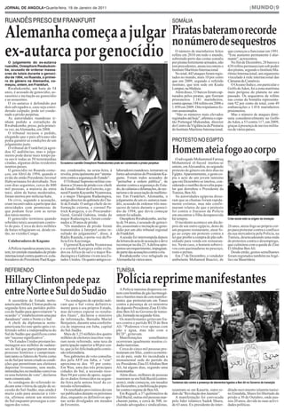 JORnAl dE AnGOlA•Quarta-feira, 19 de Janeiro de 2011                                                                                                                                        |mundo|9


ruaNdês preso em fraNkfurt                                                                                                  somália

Alemanha começa a julgar                                                                                                    Piratas bateram o recorde
                                                                                                                            no número de sequestros
ex-autarca por genocídio
  O julgamento do ex-autarca                                                                                          afp
                                                                                                                              O número de marinheiros feitos
                                                                                                                            reféns em 2010 em todo o mundo,
                                                                                                                            sobretudo perto das costas somalis
                                                                                                                            por piratas fortemente armados, não
                                                                                                                                                                          que começou a funcionar em 1991.
                                                                                                                                                                          “Este aumento permanente é alar-
                                                                                                                                                                          mante”, acrescentou.
                                                                                                                                                                             No fim de Dezembro, 28 barcos e
ruandês, Onesphore Rwabukom-                                                                                                tem precedentes, anunciou ontem o             638 reféns permaneciam sob poder
be, acusado de ordenar massa-                                                                                               Instituto Marítimo Internacional              dos piratas, segundo o Instituto Ma-
cres de tutsis durante o genocí-                                                                                              No total, 445 ataques foram regis-          rítimo Internacional, um organismo
dio de 1994, no Ruanda, o primei-                                                                                           tados no mundo, mais 10 por cento             vinculado à rede internacional das
ro do género na Alemanha, co-                                                                                               que em 2009, segundo o referido               Câmaras de Comércio.
meçou, ontem, em Frankfurt.                                                                                                 instituto, que tem sede em Kuala                 O Oceano Índico, em particular o
  Rwabukombe, um hutu de 54                                                                                                 Lumpur, na Malásia.                           Golfo de Aden, foi a zona marítima
anos, é acusado de genocídio, as-                                                                                             Além disso, 53 barcos foram cap-            mais perigosa do planeta no ano
sassínio e incitação ao genocídio                                                                                           turados pelos piratas, que fizeram            passado. Os sequestros de reféns
e ao assassínio.                                                                                                            prisioneiros 1.181 marinheiros,               nas costas da Somália representa-
  O ex-autarca é defendido por                                                                                              contra apenas 188 reféns em 2006 e            ram 92 por cento do total, com 49
dois advogados e, caso seja consi-                                                                                          1.050 em 2009. Oito tripulantes fo-           embarcações e 1.016 marinheiros
derado culpado, pode ser conde-                                                                                             ram assassinados.                             prisioneiros.
nado a prisão perpétua.                                                                                                       “São os números mais elevados                  Mas o número de ataques dimi-
  As autoridades ruandesas ti-                                                                                              registados até hoje”, afirmou o capi-         nuiu consideravelmente no Golfo
nham pedido a extradição de                                                                                                 tão Pottengal Mukundan, director              de Aden, a 53 contra 117, em 2009,
Rwabukombe, preso, pela primei-                                                                                             do Centro de Vigilância da Pirataria          graças à presença de navios milita-
ra vez, na Alemanha, em 2008.                                                                                               do Instituto Marítimo Internacional,          res de vários países.
  O tribunal recusou o pedido,
alegando que o país africano não
podia garantir as condições de um                                                                                           protesto No egipto
julgamento justo.
  O tribunal de Frankfurt já agen-
dou 42 audiências, mas o julga-
mento pode durar mais tempo pa-
                                                                                                                            Homem ateia fogo ao corpo
ra ouvir todas as 50 testemunhas                                                                                              O advogado Mohammed Farouq                                                             afp

citadas, algumas delas residentes      Ex-autarca ruandês Onesphore Rwabukombe pode ser condenado à prisão perpétua         Mohammed el-Sayed imolou-se
noutros países.                                                                                                             ontem, em Alexandria, no segundo
  O genocídio no Ruanda come-          me, condenados, na sexta-feira, à          laboradores ruandeses, tornaram-se        protesto do género em dois dias no
çou, em Abril de 1994, quando o        revelia, principalmente por “atenta-       fortes adversários do Presidente Ka-      Egipto. Aparentemente, o gesto co-
avião do então Presidente Juvenal      rem contra a segurança do Estado”.         game. Foram todos acusados de             pia o acto de um jovem tunisino
Habyarimana foi derrubado. Nos            O Tribunal Supremo militar con-         “perturbar a ordem pública”, de           que em Dezembro se imolou, con-
cem dias seguintes, cerca de 800       denou a 24 anos de prisão o ex-chefe       atentar contra a segurança do Esta-       siderado o rastilho da revolta popu-
mil pessoas, a maioria da etnia        de Estado-Maior do Exército, o ge-         do, de calúnias e difamações, de sec-     lar que derrubou o Presidente da
tutsi, além de hutus moderados,        neral Faustin Kayumba Nyamwasa,            tarismo e de associação de malfeito-      Tunísia, Ben Ali.
foram mortos por milícias hutu.        e o major Théogene Rudasingwa,             res. Em Frankfurt, Alemanha, o              As autoridades egípcias disse-
  Os civis, segundo a acusação,        antigo director do gabinete do Che-        julgamento de um ex-autarca ruan-         ram que as chamas foram rapida-
eram incentivados a participar das     fe de Estado. O antigo chefe da in-        dês, acusado de ordenar três mas-         mente extintas, mas não confir-
atrocidades com promessas de           formação externa, o coronel Pa-            sacres de tutsis durante o genocí-        maram relatos de que o protesto
que podiam ficar com as terras         trick Karegeya, e ex-Procurador-           dio de 1994, que devia começar            foi contra o fracasso da Polícia
dos tutsis mortos.                     Geral, Gerald Gahima, irmão do             ontem foi adiado.                         em encontrar a filha desaparecida
  O genocídio terminou quando          major Rudasingwa, foram conde-               Onesphore Rwabukombe, um hu-            há tempos.                                    Crise social está na origem da imolação
rebeldes tutsis assumiram contro-      nados a 20 anos de prisão.                 tu de 54 anos, é acusado de genocí-         O incidente acontece um dia de-
lo do país. Cerca de dois milhões         “Os mandatos de prisão foram            dio, assassinato e incitação ao geno-     pois de um outro egípcio, dono de             26 anos, ateou fogo ao próprio cor-
de hutus refugiaram-se, desde en-      transmitidos à Interpol como re-           cídio por um alto tribunal regional       um pequeno restaurante, atear fo-             po para protestar contra o confisco
tão, no vizinho Congo.                 sultado do julgamento”, disse, à           de Frankfurt.                             go ao corpo em protesto contra a              da sua mercadoria pela Polícia, na
                                       Rádio Ruanda, o porta-voz da Po-             A sessão foi interrompida depois        lei que proíbe a compra de pão sub-           Tunísia, desencadeando uma onda
  Colaboradores de Kagame              lícia Eric Kayiranga.                      da leitura da acta de acusação e deve     sidiado para venda em restauran-              de protestos contra o desemprego,
                                          O general Kayumba Nyamwasa              recomeçar no dia 25. A defesa apre-       tes. Neste caso, o homem sobrevi-             que culminou com a queda de Zine
  A Polícia ruandesa anunciou, on-     e o coronel Karegeya estão exila-          sentou um requerimento, impugnan-         veu com queimaduras no pescoço,               El Abidine Ben Ali.
tem, ter emitido mandados de prisão    dos na África do sul e o major Ru-         do parte das acusações contra o réu.      rosto e pernas.                                  Desde então, gestos semelhantes
internacional contra quatro ex-cola-   dasingwa e Gahima vivem nos Es-              Rwabukombe vive refugiado na              Em 17 de Dezembro, o vendedor               foram registados também na Argé-
boradores do Presidente Paul Kaga-     tados Unidos. Os quatro antigos co-        Alemanha há vários anos.                  ambulante Mohamed Buazizi, de                 lia e na Mauritânia.


refereNdo                                                                         tuNísia

Hillary Clinton pede paz                                                          Polícia reprime manifestantes
entre Norte e Sul do Sudão                                                          A Polícia tunisina dispersou on-
                                                                                  tem com bombas de gás lacrimogé-
                                                                                  neo e bastões mais de cem manifes-
                                                                                                                                                                                                                     afp




  A secretária de Estado norte-          “As sondagens de opinião indi-           tantes que protestavam em Tunes
americana Hillary Clinton pediu na     cam que o Sul votou definitiva-            contra a presença de ex-ministros
segunda-feira aos partidos políti-     mente para o seu próprio Estado,           do deposto Presidente Zine El Abi-
cos do Sudão para aproveitarem “a      mas devemos esperar os resulta-            dine Ben Ali no Governo de transi-
ocasião” e “estabelecerem uma paz      dos finais”, declarou o ministro           ção, formado na segunda-feira.
duradoura” entre o Norte e o Sul.      da informação, Barnaba Marial                Os manifestantes gritavam fra-
  A chefe da diplomacia norte-         Benjamin, durante uma conferên-            ses contra o partido RCD de Ben
americana fez este apelo após o re-    cia de imprensa em Juba, capital           Ali: “Podemos viver apenas com
ferendo sobre a independência do       do Sul-Sudão.                              pão e água, mas não com o
Sul do Sudão que qualificou como         Mais de 3,25 milhões dos quatro          RCD”, gritavam.
um “sucesso significativo”.            milhões de eleitores inscritos vota-         Manifestações         semelhantes
  “Os Estados Unidos prestam ho-       ram neste referendo, uma taxa de           ocorreram igualmente noutras ci-
menagem aos milhões de sudane-         participação superior a 80 por cen-        dades tunisinas.
ses do Sul que participaram neste      to, que já foi felicitada pela comis-        Cerca de cinco mil pessoas pro-
processo histórico e cumprimen-        são referendária.                          testaram em Sfax, centro económi-
tam tanto os líderes do Norte como       Nos gabinetes de voto consulta-          co do país, onde foi incendiada a
os do Sul por terem criado as condi-   dos pela AFP em Juba, o “sim”              monumental sede do partido do
ções que permitiram aos eleitores      aproxima-se dos 95 por cento.              ex-Presidente Zine El Abidine Ben
depositar livremente, sem medo,        Em Wau, uma das três principais            Ali, há alguns dias, segundo uma
intimidações ou medidas coercivas      cidades do Sul, a secessão reco-           testemunha.
os seus boletins de voto”, declarou    lheu 94 por cento de apoio, segun-           Além disso, milhares de pessoas
num comunicado.                        do os dados fornecidos na segun-           reuniram-se em Sidi Buzid (centro-
  As sondagens do referendo in-        da-feira pela antena local da co-          oeste), onde começou, em meados           Tunisinos são contra a presença de elementos ligados a Ben Ali no Governo de transição
dicam uma vitória da opção de se-      missão referendária.                       de Dezembro, a mobilização popu-
cessão do Sul-Sudão, mas ainda é         Os resultados provisórios devem          lar contra o regime de Ben Ali.           reuniram-se em Kaserin, outro re-             ditado movimento islamita tunisi-
muito cedo para anunciar a vitó-       ser publicados durante os próximos           Em Regueb, a 37 quilómetros de          duto da “Revolução dos Jasmins”.              no Ennahda, Shuru foi libertado da
ria, afirmou ontem um ministro         dias, enquanto os definitivos ape-         Sidi Buzid, outras mil pessoas mar-         A manifestação foi convocada                prisão a 30 de Outubro, onde pas-
do Sul enquanto prossegue a con-       nas serão divulgados em meados             charam juntas, e cerca de 500, in-        pelo líder islâmico Sadok Shuru,              sou 20 anos, devido às suas activi-
tagem dos votos.                       de Fevereiro.                              cluindo advogados e sindicalistas,        de 63 anos. Ex-presidente do inter-           dades políticas.
 