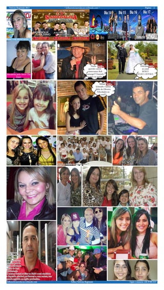 Notícias Regionais 2013 2Página:* folhanoticiasredacao.webnode.com *
Ligue e anuncie: (18) 9708 5337 .folhanoticiasredacao.webnode.com Folha | Notícias Regionais
Nosso ...
querido cantor
conterraneo Bob
Camargo!!! Fazendo
sucesso na região.
Felicidades
ao casal
ROSI E
JÚLIO ( ZOVÃO)
Mikael ...
Schmidt e Tailine
Melo de Oliveira.
Felicidades ao
casal!!!
Destacamos o
grande trabalho
social que o
Léo Barueri tem
feito em prol de
várias cidades da
região de Pres.
Prudentente.
O mesmo deverá se filiar ao PMN e será candidato
a deputado estadual por Barueri e, com certeza, tera
grande respaldo na região prudentina.
Alegria e carinho na festa do amor!!!
Fone: (18) 99767 6524
Parabéns pelo Niver Tia
Ester
 