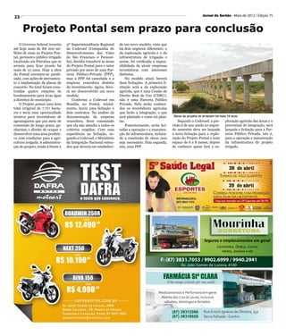 23                                                                                                                         Jornal do Sertão - Maio de 2012 / Edição 75



      Projeto Pontal sem prazo para conclusão
    O Governo federal investiu     3ª Superintendência Regional       do um novo modelo, visto que
até hoje mais de R$ 200 mi-        da Codevasf (Companhia de          há dois negócios diferentes: o
lhões de reais no Projeto Pon-     Desenvolvimento dos Vales          da exploração agrícola e o da
tal, perímetro público irrigado    do São Francisco e Paranaí-        infraestrutura de irrigação e
localizado em Petrolina que se     ba), decidiu transferir as áreas   assim, foi verificada a impos-
arrasta para ficar pronto há       do Projeto Pontal para o setor     sibilidade de atrair empresas
mais de 10 anos. Hoje a obra       privado por meio de uma Par-       investidoras com interesses
do Pontal encontra-se parali-      ceria Público-Privada (PPP),       distintos.
sada, com ações de aterramen-      mas a PPP foi cancelada e a            No modelo atual, haverá
to e implantação de placas de      empresa vencedora desistiu         duas licitações. A primeira li-
concreto. No total foram cons-     do investimento. Agora, deve-      citação será a da exploração
truídas quatro estações de         rá ser desenvolvido um novo        agrícola, que é uma Cessão de
bombeamento para levar água        modelo.                            Direito Real de Uso (CDRU),
a distritos do município.              Conforme a Codevasf em         não é uma Parceria Público
    O Projeto possui uma área      Brasília, no Pontal, inicial-      Privada. Nela serão conheci-
total irrigável de 7.717 hecta-    mente, havia uma licitação e       dos os investidores agrícolas
res e seria uma oportunidade       dois contratos. Na análise da      que farão a integração, o que
atrativa para investidores de      documentação da empresa            será plantado e como irá plan-    Obras do projeto se arrastam há mais 10 anos
agronegócios que por meio de       vencedora, ficou constatado        tar.                                  Segundo a Codevasf, a pre-     ploração agrícola das áreas e o
concessão de longo prazo, ga-      que ela não atendia a todos os         Posteriormente, serão lici-   visão é de que ainda no segun-     percentual de integração, será
nhariam o direito de ocupar e      critérios exigidos. Com essa       tadas a operação e a manuten-     do semestre deva ser lançada       lançada a licitação para a Par-
desenvolver uma área produti-      experiência na licitação, se-      ção da infraestrutura, incluin-   a nova licitação para a explo-     ceria Público Privada, isto é,
va com condições para a agri-      gundo a Codevasf, o Ministério     do a conclusão de obras caso      ração do Projeto Pontal e num      para a operação e manutenção
cultura irrigada. A administra-    da Integração Nacional enten-      seja necessário. Esta segunda,    espaço de 6 a 8 meses, depois      da infraestrutura do projeto
ção do projeto, tendo à frente a   deu que deveria ser estabeleci-    sim, uma PPP.                     de conhecer quem fará a ex-        irrigado.




                                                                                                                            Seguros e emplacamentos em geral
                                                                                                                                     Caminhões, Ônibus, Carros,
                                                                                                                                       Motos, Imóveis e etc

                                                                                                F: (87) 3831.7053 / 9902.6999 / 9940.2941
                                                                                                             Av. João Gomes de Lucena, 4100
 