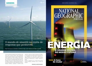 ediÇÃO especial




                              PORTUGAL




EnergIA      O granDE dilema
             dO nOSSo futuro


         A hora
DESAFIOS E
 soluÇÕEs

        de mudar
 