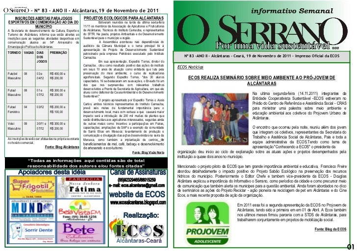 - Nº 83 – ANO II - Alcântaras,19 de Novembro de 2011   INSCRIÇÕES ABERTAS PARA JOGOS                            PROJETOS E...