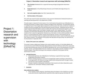 Project 1:
Dissertation
research and
supervision
with
technology
[DiReSTe]
 