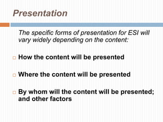 CollectionPhase where all relevant ESI is collected from the various sources.DUPLICATION