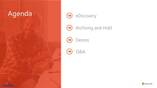 E Discovery and Archiving in Microsoft Office 365 - Presented by Atidan ...