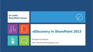 eDiscovery in SharePoint 2013

 