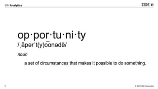 © 2017 IBM Corporation3
 