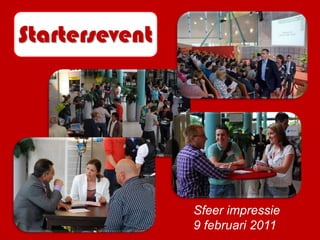 StarterseventSfeer impressie 9 februari 2011