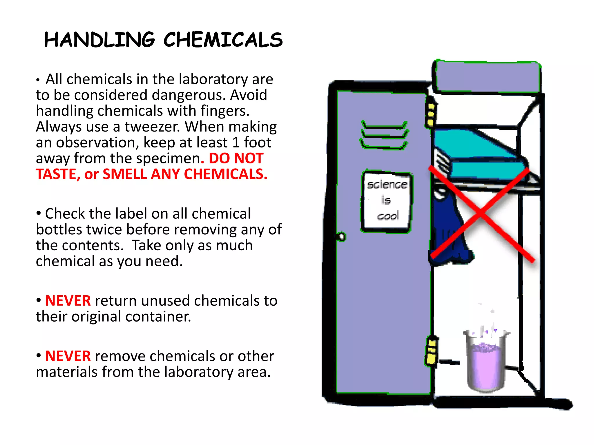 Slide titled 'HANDLING CHEMICALS' with bullet safety instructions advising to treat all chemicals as dangerous, avoid tasting or smelling, use tweezers, and follow proper handling and disposal; cartoon lab apparatus on the right.