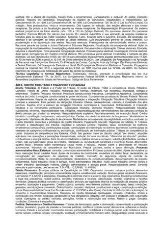 eleitoral. Ato e efeitos da inscrição, transferência e encerramento. Cancelamento e exclusão do eleitor. Domicílio
eleitoral. Registro de candidatos. Impugnação de registro de candidatos. Elegibilidade e inelegibilidade. Lei
Complementar 64, de 1990. Lei Complementar 64, de 1990. Lei Complementar 135, de 2010 (Lei da Ficha Limpa). Da
votação.. Atos preparatórios, início e encerramento. Dos lugares de votação, das seções eleitorais e das mesas
receptoras. Da polícia e da fiscalização perante as mesas receptoras. Da Representação Proporcional. Do sistema
eleitoral proporcional de listas abertas (arts. 105 a 113 do Código Eleitoral). Do quociente eleitoral. Do quociente
partidário. Fórmula D’Ondt. Do cálculo das sobras. Do sistema majoritário e sua aplicação às eleições brasileiras.
Eleições para os cargos do Poder Executivo. Segundo Turno. Eleições para o Governo. Eleições. Da apuração. Da
abertura e da contagem de votos perante as juntas eleitorais. Das impugnações perante as juntas eleitorais. Da
proclamação e da diplomação dos eleitos. Recursos eleitorais. Pressupostos de admissibilidade, efeitos e prazos.
Recursos perante as Juntas e Juízos Eleitorais e Tribunais Regionais. Fiscalização da propaganda eleitoral. Ação de
impugnação de mandato eletivo. Investigação judicial eleitoral. Recurso sobre a diplomação. Crimes eleitorais. Conceito,
natureza e classificação. Tipos previstos na legislação eleitoral. Processo penal eleitoral. Investigação criminal eleitoral.
Ação penal. Competência em matéria criminal eleitoral. Rito processual penal eleitoral. Invalidação e nulidade de atos
eleitorais. Lei das Eleições (Lei 9.504, de 1997 e suas alterações, especialmente aquelas promovidas pelas Leis 11.300,
de 10 de maio de 2006, e pela Lei 12.034, de 29 de setembro de 2009). Das coligações. Da Arrecadação e da Aplicação
de Recursos nas Campanhas Eleitorais. Da Prestação de Contas. Captação Ilícita de Sufrágio. Das Pesquisas Eleitorais
e Testes Eleitorais. Da Propaganda Eleitoral em Geral. Da Propaganda Eleitoral no Rádio e na Televisão. Propaganda
eleitoral na Internet (art. 57-A e seguintes da Lei 9.504, de 1997 insertos pela Lei 12.034, de 2009). Do Sistema
Eletrônico de Votação e de Totalização de Votos. Do Direito de Resposta.
Técnica Legislativa e Normas Regimentais: Elaboração, redação, alteração e consolidação das leis (Lei
Complementar Estadual 171, de 2011). Lei Complementar Federal 95/1998 e alterações. Regimento Interno da
Assembleia Legislativa do Estado de Pernambuco. Código de Ética Parlamentar.
ÁREA: DIREITO TRIBUTÁRIO E FINANCEIRO E CIDADANIA
Direito Tributário. O Estado e o Poder de Tributar. O poder de tributar. Poder e competência. Direito Tributário.
Conceito. Fontes de Direito Tributário. Hierarquia das normas. Incidência, não incidência, imunidade, isenção e
diferimento. Sistema Tributário Nacional. Princípios constitucionais tributários. Competência legislativa. Competência
residual da União. Limitações constitucionais ao poder de tributar. Competências privativas do Senado Federal. Normas
complementares. Regras de vigência, aplicação, interpretação e integração. Obrigação Tributária. Obrigação tributária
principal e acessória. Fato gerador da obrigação tributária. Efeitos, consequências, validade e invalidade dos atos
jurídicos. Sujeitos ativo e passivo da obrigação tributária: contribuinte e responsável. Solidariedade. A imposição
tributária e as convenções particulares. Capacidade tributária. Domicílio tributário. Responsabilidade tributária:
sucessores, terceiros, responsabilidade nas infrações, responsabilidade dos administradores das pessoas jurídicas de
direito privado por dívidas da empresa. Responsabilidade supletiva. Redirecionamento da execução fiscal. Crédito
tributário: constituição, lançamento, natureza jurídica. Caráter vinculado da atividade de lançamento. Modalidades de
lançamento. Hipóteses de alteração do lançamento. Modalidades de suspensão da exigibilidade, extinção e exclusão do
crédito tributário. Garantias e privilégios do crédito tributário. Pagamento indevido. Repetição do indébito. 9. Tributos.
Conceito e classificação dos tributos. Espécies e natureza jurídica: impostos, taxas, contribuição de melhoria,
empréstimos compulsórios, contribuições sociais, contribuições de intervenção no domínio econômico, contribuições de
interesse de categorias profissionais ou econômicas, contribuição de iluminação pública. Tributos de competência da
União. Impostos de competência dos Estados. ICMS: fato gerador, base de cálculo, cálculo “por dentro”, alíquotas
aplicáveis nas operações e prestações interestaduais, redução da base de cálculo, “diferencial de alíquota”, petróleo,
combustíveis e energia elétrica, bens do ativo imobilizado e material de uso e consumo, substituição tributária, vendas à
ordem, não cumulatividade, glosa de créditos, concessão ou revogação de benefícios e incentivos fiscais, diferimento,
“guerra fiscal”. Imposto sobre transmissão causa mortis e doação. Imposto sobre a propriedade de veículos
automotores. Impostos de competência dos Municípios. Preços públicos, tarifas e taxas: distinção. Processo
administrativo fiscal Estadual: consulta, contencioso administrativo. Processo judicial tributário. Ações de iniciativa do
fisco: execução fiscal, cautelar fiscal. Ações de iniciativa do contribuinte: anulatória do débito fiscal, declaratória, de
consignação em pagamento, de repetição de indébito, mandado de segurança. Ações de controle de
constitucionalidade: direta de inconstitucionalidade, declaratória de constitucionalidade, descumprimento de preceito
fundamental. Ilícito tributário. Ilícito e sanção. Ilícito administrativo tributário. Ilícito penal tributário: crimes contra a
ordem tributária, apropriação indébita. Sanção administrativa e sanção penal. Responsabilidade penal. Sanções
pessoais e patrimoniais. Leis estaduais: 7.741/78; 10.259/89; 11.408/96.
Direito Financeiro: Finanças públicas na Constituição de 1988. Orçamento: conceito; natureza jurídica; elementos
essenciais, classificação, princípios orçamentários, regime constitucional, vedação. Normas gerais de direito financeiro.
Lei Federal nº 4.320/64 e alterações. Fiscalização e controle interno e externo dos orçamentos. Disciplina constitucional
e legal dos precatórios; receita pública: conceito; ingressos e receitas; classificação: receitas originárias e receitas
derivadas. Despesa pública: conceito e classificação; princípio da legalidade; técnica de realização da despesa pública:
empenho, liquidação e pagamento. Crédito público: conceito; empréstimos públicos: classificação; fases; condições;
garantias; amortização e conversão. Dívida Pública: conceito; disciplina constitucional e legal; classificação e extinção.
Lei de Responsabilidade Fiscal (Lei Complementar nº 101/2000 e alterações). Controle do déficit público e limitação de
empenho e movimentação financeira. Renúncia de receita. Despesas continuadas: conceito, condições, limites e
recondução aos limites; despesas obrigatórias e não-obrigatórias; despesa com pessoal e despesas com seguridade
social. Operações de crédito: conceito, condições, limites e recondução aos limites. Restos a pagar: conceito,
condições. Controle e transparência.
Política, Democracia e Direitos Humanos - Teorias da democracia; poder e dominação; representação e participação
política; pluralismo; grupos de pressão e minorias políticas; conflito e controle social; democracia, soberania e direitos
humanos. Estado e sociedade: movimentos sociais: participação, mobilidade e mudança social; ação coletiva e novos
atores sociais; políticas sociais: concepção, avaliação e financiamento; terceiro setor. Desigualdade social, exclusão e
 
