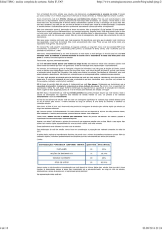 Com a finalidade de melhor orientar seus estudos, nós elaboramos um planejamento de estudos em ciclos. O estudo
por ciclos constitui em um método proporcional e alternado de estudos de todas as matérias objeto do certame escolhido.
Assim, inicialmente, você deve delimitar o tempo que você dedicará de estudos. Feito isso você poderá adaptar o ciclo
dentro da sua disponibilidade. Caso você disponha de mais tempo diário de estudos, por exemplo, 8 horas diárias, o ciclo
ficará mais curto. Se você dispuser de 4 horas diárias, naturalmente o período do ciclo irá se alongar um pouco mais. Não
isso não é problema, pois cada um tem um ritmo de estudos e um tempo para chegar à sonhada aprovação. O importante
é, decidido estudar, você deve fazer de forma profissional, aproveitando o tempo da melhor forma possível!
Mais uma observação quanto à delimitação do tempo de estudos. Não se empolgue! “Eu irei estudar 12 horas diárias!”
Pense que o projeto que você irá desenvolver é um emprego temporário. Registre ponto! Você deve estudar todos os dias
na forma como você estabelecer esse contrato. Não serão admitidas faltas ou descompromisso. Portanto, não exagere,
caso contrário você não irá conseguir cumprir. Não dar conta do planejamento, além de ser não-cumprimento do ciclo irá
desmotivá-lo.
Não raras vezes, iniciamos com muito vigor, mas cansamos. Em decorrência, você acha que o culpado é você, minimiza a
sua capacidade, a sua força de vontade. Mas, muito provavelmente não é isso. Pode ser que você tenha criado uma
expectativa muito grande, não exequível!
Em números! Se você estudar 4 horas diárias, de segunda a sábado, ao longo de 6 meses você terá estudado 624 horas!
Considerando a experiência e conhecimento jurídico prévios, se estudado de forma correta, será o suficiente para ser
aprovado no concurso do TJ-MG.
Além disso, independentemente do seu ritmo de estudos, se mais rápido ou mais devagar, ao final de cada ciclo você terá
estudado todas as matérias da ementa escolhida de acordo com a importância de cada uma delas para a sua
prova. É a melhor forma de organizar os estudos!
Temos ainda, algumas premissas relevantes:
(1) Você não deve estudar apenas uma matéria ao longo do dia. Isso deixará o estudo mais cansativo quando você
estiver diante de matérias que você não goste tanto. A falta de motivação será prejudicial para o aproveitamento.
Por exemplo, se você estudar gosta de Português e Noções de Informática, mas não gosta de Noções de Direito, poderá
iniciar os estudos com Português para iniciar com força total. Após, você estuda Noções de Direito e, ao final, para manter
a motivação estuda Noções de Informática. Não deixe para encerrar os estudos com Noções de Informática, pois você
estará cansado e desmotivado. Não inicie com a disciplina para a má-disposição afetar o restante dos seus estudos.
Com isso, você aproveita a motivação extra de disciplinas que você tem mais apreço e intercala com outra que você não
gosta tanto. É uma forma inteligente de você usar a motivação a seu favor. Lembre-se: tudo o que fizer com vontade, de
forma proativa, motivado, verterá melhor resultado!
(2) Ao longo do período diário de estudos, é fundamental que você faça pausas. Há estudos que demonstram que a
capacidade de absorção é inversamente proporcional ao tempo dedicado de estudos. Na primeira hora a capacidade de
aprendizado é ótima. Se você seguir de forma ininterrupta na segunda hora a capacidade de absorção será reduzida.
Assim, sugere-se fazer pequenas pausas, de 10 a 15 minutos para retomada dos estudos com vigor!
(3) Além disso, é fundamental que você faça revisão periódica das partes principais daquilo que você estudou. Dado o
volume de informações nós sugerimos dois métodos de revisão insertos no ciclo: um primeiro a ser realizado
semanalmente e outro ao mensalmente.
Ao final de uma semana de estudos você terá visto um contingente significativo de conteúdo, logo poderá destacar parte
do dia de estudo para revisar a matéria estudada ao longo da semana. É uma forma de alimentar e solidificar os
conteúdos estudos.
Além disso, ao final do ciclo, você reservará outra parcela do cronograma de estudos para retomar aquilo que estudou ao
longo das semanas anteriores.
(4) Concurso público é condicionamento. De nada adianta você sair em disparada e, ao final dos três primeiros meses,
estar rastejando. O estudo para concursos jurídicos deve ser intenso, mas cadenciado.
Desse modo, reserve um dia na semana para descansar. Neste dia procure não estudar. No máximo, prepare a
organização dos seus estudos para a semana seguinte.
Apenas, com edital TJMG aberto, e próximo do concurso é que sugerimos estudar todos os dias. Não é o caso agora. Não
podem nem mesmo cogitar a possibilidade de, uma vez saído o edital, você estar cansado.
Esses parâmetros serão utilizados no nosso ciclo de estudos.
Para elaboração do ciclo de estudos vamos levar em consideração a proporção das matérias constantes do edital de
2012.
A tabela abaixo explicita a importância da disciplina, de acordo com o número de questões cobradas em provas. Além do
parâmetro objetivo, indicamos qualitativamente as disciplinas que são mais extensas em termos de conteúdo.
Confira:
Vamos montar o ciclo levando em consideração que você disporá de 4 horas diárias para estudar. Note que são 4 horas
líquidas, já descontadas pausas e tempo para organização pré e pós-estudo.Assim, ao longo do ciclo de estudos,
distribuiremos o tempo de acordo com os percentuais acima descritos!
Na representação diária você terá:
Edital TJMG: análise completa do certame. Saiba TUDO! https://www.estrategiaconcursos.com.br/blog/edital-tjmg-2/
4 de 18 01/08/2016 21:24
 