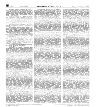 Nº 2, quarta-feira, 3 de janeiro de 201814 ISSN 1677-7069
Este documento pode ser verificado no endereço eletrônico http://www.in.gov.br/autenticidade.html,
pelo código 00032018010300014
Documento assinado digitalmente conforme MP no- 2.200-2 de 24/08/2001, que institui a
Infraestrutura de Chaves Públicas Brasileira - ICP-Brasil.
3
PRINCIPAIS AMEAÇAS E FORMAS DE ATAQUE: 1
Ameaças persistentes avançadas (APT). 2 Vulnerabilidades Zero Day.
3 Ataques de Negação de Serviço (DoS) e Ataques Distribuídos de
Negação de Serviço (DDoS). 4 Artefatos maliciosos: vírus, cavalo de
tróia, worm, rootkit, backdoor, keylogger, spyware, adware, ran-
sonware. 5 Engenharia Social. 6 Man-in-the-middle. 7 Botnets. 8
Phishing. 9 Crimes cibernéticos.
TESTES DE PENETRAÇÃO: 1 Tipos de testes de pene-
tração. 2 Metodologias de testes de penetração: OWASP, ISSAF,
NIST, OSSTMM, PTES. 3 Principais técnicas utilizadas em testes de
penetração. 4 Funcionamento das principais ferramentas para reco-
nhecimento, varredura, identificação e exploração de vulnerabilida-
des.
ANÁLISE DE VULNERABILIDADES: 1 Identificação de
condições de erro. 2 Validação de entradas e fuzzing. 3 Identificação
de vulnerabilidades por inspeção de código.
SEGURANÇA DE APLICAÇÕES WEB: 1 SQL injection,
XSS, CSRF, ataques de inclusão de arquivos. 2 Vulnerabilidades em
navegadores.
SEGURANÇA DE SISTEMAS MÓVEIS (MOBILE): 1 Ar-
quitetura de sistema de arquivos e armazenamento de dados em dis-
positivos móveis. 2 Modelos de gerenciamento de permissões para
iOS e Android. 3 Vulnerabilidades de code signing. 4 Vulnerabi-
lidades de controles de autenticação. 5 Comunicação inter-aplicativos
e sidejacking. 6 Artefatos maliciosos para dispositivos móveis.
FUNDAMENTOS DE CRIPTOGRAFIA: 1 Conceitos bá-
sicos e aplicações. 2 Criptografia simétrica e assimétrica. 3 Assinatura
e certificação digital. 4 Infraestrutura de Chaves Públicas. 5 Ataques
a sistemas de criptografia.
FUNDAMENTOS DE PROTEÇÃO DE INFRAESTRUTU-
RAS CRÍTICAS: 1 Noções de Controladores Lógicos Programáveis
(PLC). 2 Noções de Sistemas ICS/SCADA.
OUTROS CONCEITOS RELATIVOS À INTELIGÊNCIA
CIBERNÉTICA: 1 Terrorismo cibernético. 2 Espionagem cibernética.
3 Dark Web. 4 Deep Web. 5 Redes Anônimas. 6 Hacktivismo. 7
Redes Sociais. 8 Big Data e correlação de eventos de segurança da
informação. 9 Internet das Coisas (IoT).
21.2.4 CONHECIMENTOS ESPECÍFICOS PARA O CAR-
GO 2: OFICIAL TÉCNICO DE INTELIGÊNCIA
21.2.4.1 ÁREA 1
ADMINISTRAÇÃO PÚBLICA: 1 Características básicas
das organizações formais modernas: tipos de estrutura organizacional,
natureza, finalidades e critérios de departamentalização. 2 Processo
organizacional: planejamento, direção, comunicação, controle e ava-
liação. 3 Organização administrativa: centralização, descentralização,
concentração e desconcentração; organização administrativa da
União; administração direta e indireta. 4 Gestão de processos. 5
Gestão de Contratos. 6 Processos de licitações e contratos (Lei nº
8.666/1993 e alterações posteriores, Lei nº 10.520/2003 - Modalidade
de licitação pregão, Decreto nº 5.450/2005 - Pregão eletrônico, De-
creto nº 7.892/2013 - Sistema de Registro de Preços, Decreto
2.271/1997 - Contratação de serviços pela Administração Pública
Federal direta, autárquica e fundacional, Decreto nº 8.538/2015 -
Tratamento diferenciado para microempresas e empresas de pequeno
porte, dentre outras, Instrução Normativa nº 05/2014 - SLTI/MPDG -
Pesquisa de preços, Instrução Normativa nº 05/2017 - SLTI/MPDG -
Contratação de serviços sob o regime de execução indireta). 7 Con-
ceitos básicos de planejamento. 7.1 Aspectos administrativos, téc-
nicos, econômicos e financeiros. 7.2 Formulação de programas e
projetos. 7.3 Avaliação de programas e projetos. 7.4 Tipos de ava-
liação. 7.5 Análise custo-benefício e análise custo-efetividade. 8 Ges-
tão de projetos. 8.1 Elaboração, análise e avaliação de projetos. 9 Lei
Federal nº 12.527/2011 (Lei de acesso à informação). 10 Lei Com-
plementar nº 131/2009 (Lei da Transparência).
ADMINISTRAÇÃO FINANCEIRA E ORÇAMENTÁRIA:
1 Orçamento público: conceitos e princípios. 2 Orçamento-Programa:
fundamentos e técnicas. 3 Orçamento público no Brasil: Títulos I, IV,
V e VI da Lei nº 4.320/1964. 3.1 Orçamento na Constituição de 1988:
Plano Plurianual (PPA), Lei de Diretrizes Orçamentárias (LDO), Lei
Orçamentária Anual (LOA). 3.2 Créditos Adicionais. 4 Ciclo or-
çamentário: elaboração da proposta, discussão, votação e aprovação
da lei de orçamento. 5 Lei Complementar nº 101/2000 (Lei de Res-
ponsabilidade Fiscal): princípios, conceitos, planejamento, renúncia
de receitas, geração de despesas, transferências voluntárias, trans-
parência da gestão fiscal, prestação de contas e fiscalização da gestão
fiscal. 6 Sistema Integrado de Administração Financeira do Governo
Federal - SIAFI: conceito, objetivos, principais documentos contá-
beis. 6.1 Tabela de eventos: conceito, estrutura e fundamentos ló-
gicos. 6.2 Contas a pagar e a receber - CPR. 7 Programação, exe-
cução e controle de recursos orçamentários e financeiros. 7.1 Em-
penho, liquidação e pagamento da despesa. 7.2 Guia de Recolhimento
da União - GRU. 7.3 Controle e pagamento de restos a pagar e de
despesas de exercícios anteriores. 7.4 Suprimento de fundos. 7.5
Conformidade de Registro de Gestão. 8 Retenção e recolhimento de
tributos incidentes sobre bens e serviços. 8.1 Instrução Normativa
RFB nº 1234/2012. 9 Sistema Integrado de Planejamento e Orça-
mento - SIOP: conceitos e funcionalidades.
GESTÃO DE PESSOAS NAS ORGANIZAÇÕES: 1 Con-
ceitos, importância, relação com os outros sistemas de organização. 2
A função do órgão de Gestão de Pessoas: atribuições básicas e ob-
jetivos, políticas e sistemas de informações gerenciais. 3 Compor-
tamento organizacional: relações indivíduo/organização, motivação,
liderança, desempenho. 4 Clima e cultura organizacional. 5 Quadro
de Lotação de Pessoal. 6 Análise de Cargos. 7 Planejamento de
carreira. 8 Planejamento de sucessão. 9 Recrutamento e Seleção:
técnicas e processo decisório. 10 Avaliação de Desempenho: ob-
jetivos, métodos, vantagens e desvantagens. 10.1 Decreto nº 7.133, de
19 de março de 2010. 11 Gestão por Competências. 12 Lei nº
8.112/90 e suas alterações.
CONTABILIDADE APLICADA AO SETOR PÚBLICO: 1
Conceituação, objeto e campo de aplicação. 2 Legislação básica (Lei
nº 4.320/1964 e Decreto nº 93.872/1986). 3 Normas Brasileiras de
Contabilidade do Conselho Federal de Contabilidade. 3.1 NBC TSP -
Estrutura Conceitual para Elaboração e Divulgação de Informação
Contábil de Propósito Geral pelas Entidades do Setor Público. 3.2
NBC T 16.11 - Sistema de Informação de Custos do Setor Público. 4
Manual de Contabilidade Aplicada ao Setor Público (MCASP) - 7ª
Edição: Parte I - Procedimentos Contábeis Orçamentários, Parte II -
Procedimentos Contábeis Patrimoniais; Parte IV - Plano de Contas
Aplicado ao Setor Público; e Parte V - Demonstrações Contábeis
Aplicadas ao Setor Público.
CONTABILIDADE GERAL: 1 Lei nº 6.404/1976 e suas
alterações e legislação complementar. 2 Pronunciamentos do Comitê
de Pronunciamentos Contábeis (CPC). 3 Demonstrações contábeis
pela legislação societária, pelos princípios da contabilidade e pro-
nunciamentos contábeis do Comitê de Pronunciamentos Contábeis
(CPC). 3.1 Demonstração de fluxos de caixa (métodos direto e in-
direto). 3.2 Balanço patrimonial. 3.3 Demonstração do resultado do
exercício. 3.4 Demonstração das Mutações do Patrimônio Líquido.
3.5 Demonstração do Resultado Abrangente. 4 Mensuração do valor
justo. 5 Análise econômico-financeira. 5.1 Indicadores de endivi-
damento. 5.2 Indicadores de estrutura de capitais. 5.3 Análise vertical
e horizontal.
NOÇÕES DE ECONOMIA: 1 Economia do setor público.
1.1 O Estado e as funções econômicas governamentais. 1.2 Políticas
fiscal e monetária; outras políticas econômicas. 1.3 Evolução da par-
ticipação do setor público na atividade econômica. 1.4 Financiamento
do déficit público a partir dos anos 80 do século XX. 1.5 Inflação e
crescimento. 2 Economia brasileira. 2.1 Aspectos gerais do com-
portamento recente da economia brasileira e das políticas econômicas
adotadas pelos últimos governos. 2.2 Mudanças estruturais da eco-
nomia brasileira a partir da aceleração dos processos de industria-
lização e urbanização. 2.3 Os planos de desenvolvimento mais im-
portantes desde a segunda metade do século XX. 2.4 Indicadores do
desenvolvimento econômico e social brasileiro contemporâneo. 2.5
Desigualdades pessoais e espaciais de renda e de riqueza. 2.6 Es-
trutura tributária brasileira. 2.7 O mercado de trabalho e as condições
de emprego e renda. 2.8 Estrutura orçamentária e evolução do déficit
e da dívida pública brasileira. 2.9 A previdência social e suas pers-
pectivas. 2.10 Câmbio, reservas e relações comerciais e financeiras do
Brasil com o resto do mundo. 2.11 Taxas de juros.
21.2.4.2 ÁREA 2
DIREITO ADMINISTRATIVO: 1 Introdução ao direito ad-
ministrativo. 1.1 Origem, natureza jurídica e objeto do direito ad-
ministrativo. 1.2 Os diferentes critérios adotados para a conceituação
do direito administrativo. 1.3 Fontes do direito administrativo. 1.4
Sistemas administrativos: sistema inglês, sistema francês e sistema
adotado no Brasil. 2 Administração pública. 2.1 Administração pú-
blica em sentido amplo e em sentido estrito. 2.2 Administração pú-
blica em sentido objetivo e em sentido subjetivo. 3 Regime jurídico-
administrativo. 3.1 Conceito. 3.2 Conteúdo: supremacia do interesse
público sobre o privado e indisponibilidade, pela Administração, dos
interesses púbicos. 3.3 Princípios expressos e implícitos da admi-
nistração pública. 4 Organização administrativa. 4.1 Centralização,
descentralização, concentração e desconcentração. 4.2 Administração
direta. 4.2.1 Conceito. 4.2.2 Órgão público: conceito; teorias sobre as
relações do Estado com os agentes públicos; características; e clas-
sificação. 4.3 Administração indireta. 4.3.1 Conceito. 4.3.2 Autar-
quias. 4.3.3 Agências reguladoras. 4.3.4 Agências executivas. 4.3.5
Fundações públicas. 4.3.6 Empresas públicas. 4.3.7 Sociedades de
economia mista. 4.3.8 Consórcios públicos. 4.4 Entidades paraestatais
e terceiro setor. 4.4.1 Serviços sociais autônomos. 4.4.2 Entidades de
apoio. 4.4.3 Organizações sociais. 4.4.4 Organizações da sociedade
civil de interesse público. 5 Atos administrativos. 5.1 Conceito. 5.2
Fatos da administração, atos da administração e atos administrativos.
5.3 Requisitos ou elementos. 5.4 Atributos. 5.5 Classificação. 5.6
Atos administrativos em espécie. 5.7 O silêncio no direito admi-
nistrativo. 5.8 Extinção dos atos administrativos: Revogação, anu-
lação e cassação. 5.9 Convalidação. 5.10 Vinculação e discriciona-
riedade. 5.11 Atos administrativos nulos, anuláveis e inexistentes.
5.12 Decadência administrativa. 6 Processo administrativo. 6.1 Lei nº
9.784/1999. 7 Poderes e deveres da administração pública. 7.1 Poder
regulamentar. 7.2 Poder hierárquico. 7.3 Poder disciplinar. 7.4 Poder
de polícia. 7.5 Dever de agir. 7.6 Dever de eficiência. 7.7 Dever de
probidade. 7.8 Dever de prestação de contas. 7.9 Uso e abuso do
poder. 8 Serviços públicos. 8.1 Legislação pertinente. 8.1.1 Lei nº
8.987/1995. 8.1.2 Lei nº 11.079/2004 e suas alterações (parceria pú-
blico-privada). 8.2 Conceito. 8.3 Elementos constitutivos. 8.4 Formas
de prestação e meios de execução. 8.5 Delegação: concessão, per-
missão e autorização. 8.6 Classificação. 8.7 Princípios. 8.8 Remu-
neração. 8.9 Usuários. 9 Intervenção do Estado na propriedade. 9.1
Conceito. 9.2 Fundamento. 9.3 Modalidades. 9.3.1 Limitação ad-
ministrativa. 9.3.2 Servidão administrativa. 9.3.3 Ocupação tempo-
rária. 9.3.4 Requisição administrativa. 9.3.5 Tombamento. 9.3.6 De-
sapropriação. 10 Licitações. 10.1 Legislação pertinente. 10.1.1 Lei nº
8.666/1993 e suas alterações. 10.1.2 Lei nº 10.520/2002 e demais
disposições normativas relativas ao pregão. 10.1.3 Decreto nº
7.892/2013 (sistema de registro de preços). 10.1.4 Lei nº 12.462/2011
(Regime Diferenciado de Contratações Públicas). 10.1.5 Fundamentos
constitucionais. 10.2 Conceito. 10.3 Objeto e finalidade. 10.4 Des-
tinatários. 10.5 Princípios. 10.6 Contratação direta: dispensa e ine-
xigibilidade. 10.7 Modalidades. 10.8 Tipos. 10.9 Procedimento. 10.10
Anulação e revogação. 10.11 Sanções administrativas. 11 Contratos
administrativos. 11.1 Legislação pertinente. 11.1.1 Lei nº 8.666/1993
e suas alterações. 11.1.2 Decreto nº 6.170/2007, Portaria Intermi-
nisterial CGU/MF/MP nº 507/2011 e suas alterações. 11.1.3 Lei nº
11.107/2005 e suas alterações e Decreto nº 6.017/2007 (consórcios
administrativos). 11.2 Conceito. 11.3 Características. 11.4 Vigência.
11.5 Alterações contratuais. 11.6 Execução, inexecução e rescisão.
11.7 Convênios e instrumentos congêneres. 11.8 Consórcios públicos.
12 Controle da administração pública. 12.1 Conceito. 12.2 Classi-
ficação das formas de controle. 12.2.1 Conforme a origem. 12.2.2
Conforme o momento a ser exercido. 12.2.3 Conforme a amplitude.
12.3 Controle exercido pela administração pública. 12.4 Controle
legislativo. 12.5 Controle judicial. 13 Improbidade administrativa.
13.1 Lei nº 8.429/1992 e suas alterações. 14 Agentes públicos. 14.1
Legislação pertinente. 14.1.1 Lei nº 8.112/1990 e suas alterações.
14.1.2 Disposições constitucionais aplicáveis. 14.2 Conceito. 14.3
Espécies. 14.4 Cargo, emprego e função pública. 14.5 Provimento.
14.6 Vacância. 14.7 Efetividade, estabilidade e vitaliciedade. 14.8
Remuneração. 14.9 Direitos e deveres. 14.10 Responsabilidade. 14.11
Processo administrativo disciplinar. 14.12 Regime de previdência. 15
Bens públicos. 15.1 Conceito. 15.2 Classificação. 15.3 Caracterís-
ticas. 15.4 Espécies. 15.5 Afetação e desafetação. 15.6 Aquisição e
alienação. 15.7 Uso dos bens públicos por particular. 16 Respon-
sabilidade civil do Estado. 16.1 Evolução histórica. 16.2 Teorias sub-
jetivas e objetivas da responsabilidade patrimonial do Estado. 16.3
Responsabilidade civil do Estado no direito brasileiro. 16.3.1 Res-
ponsabilidade por ato comissivo do Estado. 16.3.2 Responsabilidade
por omissão do Estado. 16.4 Requisitos para a demonstração da
responsabilidade do Estado. 16.5 Causas excludentes e atenuantes da
responsabilidade do Estado. 16.6 Reparação do dano. 16.7 Direito de
regresso. 16.8 Responsabilidade primária e subsidiária. 16.9 Res-
ponsabilidade do Estado por atos legislativos. 16.10 Responsabilidade
do Estado por atos judiciais. 17 Instrução Normativa nº 05/2014 -
SLTI/MPDG - Pesquisa de preços, Instrução Normativa nº 05/2017 -
SLTI/MPDG - Contratação de serviços sob o regime de execução
indireta). 18 Jurisprudência aplicada dos tribunais superiores. 19 Dis-
posições doutrinárias aplicáveis.
DIREITO CONSTITUCIONAL: 1 Constituição. 1.1 Con-
ceito, objeto, elementos e classificações. 1.2 Supremacia da Cons-
tituição. 1.3 Aplicabilidade das normas constitucionais. 1.4 Inter-
pretação das normas constitucionais. 1.4.1 Métodos, princípios e li-
mites. 2 Poder constituinte. 2.1 Características. 2.2 Poder constituinte
originário. 2.3 Poder constituinte derivado. 3 Princípios fundamentais.
4 Direitos e garantias fundamentais. 4.1 Direitos e deveres individuais
e coletivos. 4.2 Habeas corpus, mandado de segurança, mandado de
injunção e habeas data. 4.3 Direitos sociais. 4.4 Nacionalidade. 4.5
Direitos políticos. 4.6 Partidos políticos. 5 Organização do Estado.
5.1 Organização político-administrativa. 5.2 Estado federal brasileiro.
5.3 A União. 5.4 Estados federados. 5.5 Municípios. 5.6 O Distrito
Federal. 5.7 Territórios. 5.8 Intervenção federal. 5.9 Intervenção dos
estados nos municípios. 6 Administração pública. 6.1 Disposições
gerais. 6.2 Servidores públicos. 6.3 Militares dos estados, do Distrito
Federal e dos territórios. 7 Organização dos poderes no Estado. 7.1
Mecanismos de freios e contrapesos. 7.2 Poder legislativo. 7.2.1 Es-
trutura, funcionamento e atribuições. 7.2.2 Comissões parlamentares
de inquérito. 7.2.3 Fiscalização contábil, financeira e orçamentária.
7.2.4 Tribunal de Contas da União (TCU). 7.2.5 Processo legislativo.
7.2.6 Prerrogativas parlamentares. 7.3 Poder executivo. 7.3.1 Pre-
sidente da República. 7.3.1.1 Atribuições, prerrogativas e respon-
sabilidades. 7.3.2 Ministros de Estado. 7.3.3 Conselho da República e
de Defesa Nacional. 7.4 Poder judiciário. 7.4.1 Disposições gerais.
7.4.2 Órgãos do poder judiciário. 7.4.2.1 Organização e competências.
7.4.3 Conselho Nacional de Justiça (CNJ). 8 Funções essenciais à
justiça. 8.1 Ministério Público. 8.1.1 Princípios, garantias, vedações,
organização e competências. 8.2 Advocacia Pública. 8.3 Advocacia e
Defensoria Pública. 9 Controle da constitucionalidade. 9.1 Sistemas
gerais e sistema brasileiro. 9.2 Controle incidental ou concreto. 9.3
Controle abstrato de constitucionalidade. 9.4 Exame in abstractu da
constitucionalidade de proposições legislativas. 9.5 Ação declaratória
de constitucionalidade. 9.6 Ação direta de inconstitucionalidade. 9.7
Arguição de descumprimento de preceito fundamental. 9.8 Ação di-
reta de inconstitucionalidade por omissão. 9.9 Ação direta de in-
constitucionalidade interventiva. 9.10 Controle concreto e abstrato de
constitucionalidade do direito municipal. 10 Defesa do Estado e das
instituições democráticas. 11 Sistema Tributário Nacional. 11.1 Prin-
cípios gerais. 11.2 Limitações do poder de tributar. 11.3 Impostos da
União, dos Estados e dos municípios. 11.4 Repartição das receitas
tributárias. 12 Finanças públicas. 12.1 Normas gerais. 12.2 Orça-
mentos. 13 Ordem econômica e financeira. 13.1 Princípios gerais da
atividade econômica. 13.2 Política urbana, agrícola e fundiária e re-
forma agrária. 14 Sistema Financeiro Nacional. 15 Ordem social. 16
Jurisprudência aplicada dos tribunais superiores. 17 Disposições dou-
trinárias aplicáveis.
DIREITO CIVIL: 1 Lei de introdução às normas do direito
brasileiro. 1.1 Vigência, aplicação, obrigatoriedade, interpretação e
integração das leis. 1.2 Conflito das leis no tempo. 1.3 Eficácia das
leis no espaço. 2 Pessoas naturais. 2.1 Conceito. 2.2 Início da pessoa
natural. 2.3 Personalidade. 2.4 Capacidade. 2.5 Direitos da perso-
nalidade. 2.6 Nome civil. 2.7 Estado civil. 2.8 Domicílio. 2.9 Au-
sência. 3 Pessoas jurídicas. 3.1 Disposições Gerais. 3.2. Conceito e
Elementos Caracterizadores. 3.3 Constituição. 3.4 Extinção. 3.5 Ca-
pacidade e direitos da personalidade. 3.6 Domicílio. 3.7 Sociedades
de fato. 3.8 Associações. 3.9 Sociedades. 3.10 Fundações. 3.11 Gru-
pos despersonalizados. 3.12 Desconsideração da personalidade ju-
rídica. 3.13 Responsabilidade da pessoa jurídica e dos sócios. 4 Bens.
4.1 Diferentes classes. 4.2 Bens Corpóreos e incorpóreos. 4.3 Bens no
comércio e fora do comércio. 5 Fato jurídico. 6 Negócio jurídico. 6.1
Disposições gerais. 6.2 Classificação e interpretação. 6.3 Elementos.
6.4 Representação. 6.5 Condição, termo e encargo. 6.6 Defeitos do
negócio jurídico. 6.7 Existência, eficácia, validade, invalidade e nu-
lidade do negócio jurídico. 6.8 Simulação. 7 Atos jurídicos lícitos e
ilícitos. 8 Prescrição e decadência. 9 Prova do fato jurídico. 10 Con-
tratos. 10.1 Princípios. 10.2 Classificação. 10.3 Contratos em geral.
10.4 Disposições gerais. 10.5 Interpretação. 10.6 Extinção.
DIREITO PROCESSUAL CIVIL: 1 Lei nº 13.105/2015 -
Novo Código de Processo Civil. 2 Normas processuais civis. 3 A
jurisdição. 4 A Ação. 4.1 Conceito, natureza, elementos e carac-
 