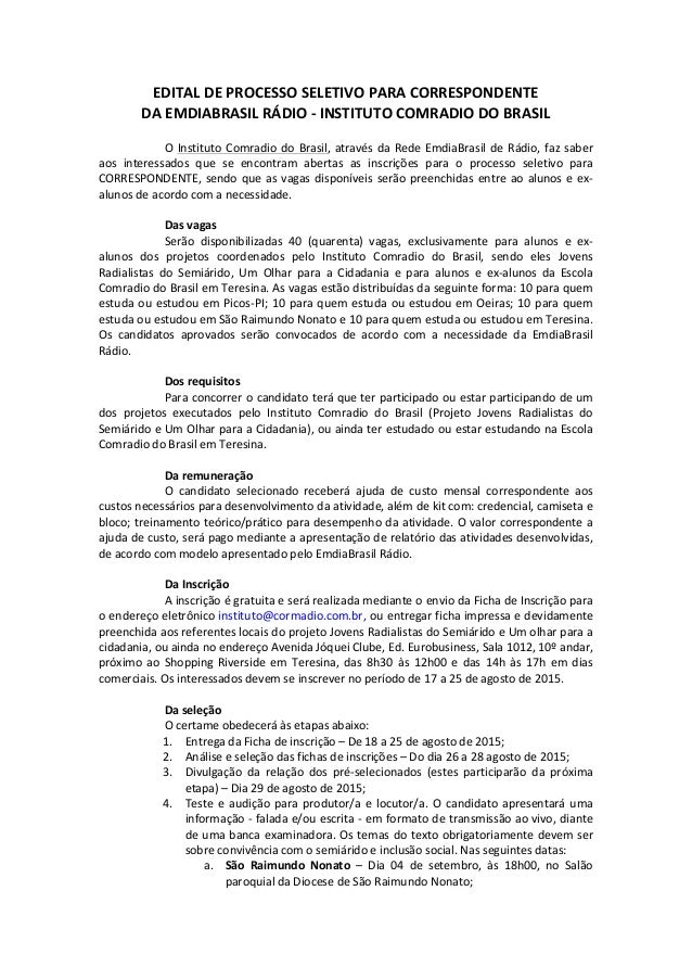 EDITAL	
  DE	
  PROCESSO	
  SELETIVO	
  PARA	
  CORRESPONDENTE	
  	
  
DA	
  EMDIABRASIL	
  RÁDIO	
  -­‐	
  INSTITUTO	
  C...