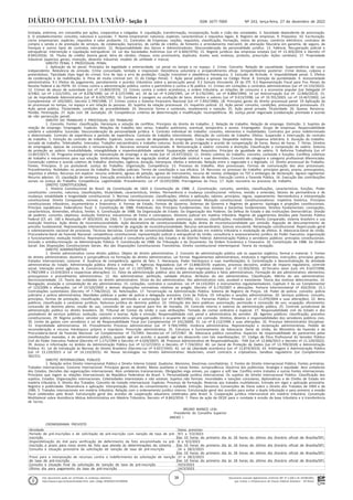 Documento assinado digitalmente conforme MP nº 2.200-2 de 24/08/2001,
que institui a Infraestrutura de Chaves Públicas Brasileira - ICP-Brasil.
Este documento pode ser verificado no endereço eletrônico
http://www.in.gov.br/autenticidade.html, pelo código 05302022122700038
38
Nº 243, terça-feira, 27 de dezembro de 2022
ISSN 1677-7069
Seção 3
limitada, anônima, em comandita por ações, cooperativa e coligadas. 4. Liquidação, transformação, incorporação, fusão e cisão das sociedades. 5. Sociedade dependente de autorização.
6. O estabelecimento: conceito, natureza e sucessão. 7. Nome empresarial: natureza, espécies, características e requisitos legais. 8. Registro de empresas. 9. Prepostos. 10. Escrituração.
Livros empresariais: espécies, requisitos e valor probante. 11. Contratos de Empresas: noções, requisitos, classificação, formação, meios de provas; comércio eletrônico; contratos de
compra e venda e de prestação de serviços, de colaboração, bancários, de cartão de crédito, de fomento e arrendamento mercantil, de alienação fiduciária em garantia, de seguro, de
franquia e outros tipos de contratos mercantis. 12. Responsabilidade dos Sócios e Administradores. Desconsideração da personalidade jurídica. 13. Falência. Recuperação judicial e
extrajudicial. Intervenção e Liquidação extrajudicial. 14. Lei das Sociedades Anônimas (Lei nº 6.404/1976). 15. Regime jurídicos das empresas estatais (Lei nº 13.303/2016 e Decreto nº
8.945/2016). 16. Títulos de crédito (teoria geral; letra de câmbio, cheque, nota promissória, duplicata. Aceite, aval, endosso, protesto, prescrição. Ações cambiais). 17. Propriedade
Industrial (aspectos gerais; invenção, desenho industrial, modelo de utilidade e marca).
DIREITO PENAL E PROCESSUAL PENAL
1. Aplicação da lei penal. Princípios da legalidade e anterioridade. Lei penal no tempo e no espaço. 2. Crime. Conceito. Relação de causalidade. Superveniência de causa
independente. Relevância da omissão. Crime consumado, tentado e impossível. Desistência voluntária e arrependimento eficaz. Arrependimento posterior. Crime doloso, culposo e
preterdoloso. Tipicidade (tipo legal do crime). Erro de tipo e erro de proibição. Coação irresistível e obediência hierárquica. 3. Exclusão de ilicitude. 4. Imputabilidade penal. 5. Efeitos
da condenação e da reabilitação. 6. Pena de multa criminal (art. 51 do Código Penal). 7. Ação penal pública e privada no Código Penal. 8. Extinção da punibilidade. 9. Acessoriedade
administrativa. 9.1 Efeitos do pagamento, parcelamento e acordos tributários sobre a persecução penal. 9.2 Súmula Vinculante 24 do STF. 9.3 Representação Fiscal para Fins Penais da
Receita Federal e da PGFN. 10. Crimes contra a administração pública, contra o patrimônio e contra a fé pública. 11. Crimes em Licitações e contratos administrativos (Lei nº 14.133/2022).
12. Crimes de abuso de autoridade (Lei nº 13.869/2019). 13. Crimes contra a ordem econômica, a ordem tributária, as relações de consumo e a economia popular (Lei Delegada nº
4/1962; Lei nº 1.521/1951; Lei nº 8.078/1990; Lei nº 8.137/1990; art. 34 da Lei nº 9.249/1995; Lei nº 8.176/1991; Lei nº 8.884/1994). 14 Lei Anticorrupção (Lei nº. 12.846/2013). 15.
Lei de Improbidade Administrativa (Lei nº 8.429/1992). 16. Combate à Lavagem ou ocultação de bens, direitos e valores (Lei nº 9.613/1998; Lei nº 10.701/2003; Lei nº 10.467/2002; Lei
Complementar nº 105/2001; Decreto 2.799/1998; 17. Crimes contra o Sistema Financeiro Nacional (Lei nº 7.492/1986). 18. Princípios gerais do direito processual penal. 19 Aplicação da
lei processual no tempo, no espaço e em relação às pessoas. 20. Sujeitos da relação processual. 21. Inquérito policial. 22. Ação penal: conceito, condições, pressupostos processuais. 23.
Ação penal pública. Titularidade, condições de procedibilidade. 24. Denúncia: forma e conteúdo; recebimento e rejeição. 25. Ação penal privada. Titularidade. 26. Queixa. Renúncia.
Perdão. Perempção. 27. Ação civil. 28. Jurisdição. 29. Competência: critérios de determinação e modificação. Incompetência. 30. Justiça penal negociada (colaboração premiada e acordo
de não persecução penal)
DIREITO DO TRABALHO E PROCESSUAL DO TRABALHO
1. Conceito. Fontes: classificação, hierarquia e solução de conflitos. Princípios do direito do trabalho. 2. Relação de trabalho. Relação de emprego. Distinção. 3. Sujeitos da
relação de emprego. Empregado. Espécies. Relações de trabalho lato sensu: trabalho autônomo, eventual, temporário e avulso. Empregador. Grupo de empresas. Responsabilidade
solidária e subsidiária. Sucessão. Desconsideração da personalidade jurídica. 4. Contrato individual do trabalho: conceito, elementos e modalidades. Contratos por prazo indeterminado
e determinado. Contrato de experiência e período de experiência. Contrato de trabalho intermitente. Alteração do contrato de trabalho. Efeitos. Suspensão e interrupção do contrato
de trabalho. 5. Extinção do contrato de trabalho. Espécies. Justas causas de despedida do empregado. Culpa recíproca. Despedida indireta. Dispensa arbitrária. 6. Duração do trabalho.
Jornada de trabalho. Teletrabalho. Intervalos. Trabalho extraordinário e trabalho noturno. Acordo de prorrogação e acordo de compensação de horas. Banco de horas. 7. Férias. Direitos
do empregado, épocas de concessão e remuneração. 8. Descanso semanal remunerado. 8. Remuneração e salário: conceito e distinção. Classificação e composição do salário. Sistema
de proteção ao salário: irredutibilidade, intangibilidade e impenhorabilidade salarial. Equiparação salarial. Requisitos. Princípio da igualdade de salário. 9. Reforma Trabalhista (Lei nº
13.467/2017). 10. Programa emergencial de manutenção de emprego e da renda (Lei nº 14.437/2022). 11. Direito coletivo do trabalho: conceito, conteúdo e funções. Conflitos coletivos
de trabalho e mecanismos para sua solução. Sindicalismo. Regimes de regulação sindical. Liberdade sindical e suas dimensões. Conceito de categoria e categoria profissional diferenciada.
Convenção coletiva e acordo coletivo de trabalho: distinções, vigência, duração, hierarquia, efeitos e extensão. Relação entre o negociado e o legislado. 12. Direito processual do Trabalho.
Fontes. Princípios. O jus postulandi. Justiça do Trabalho. Organização. Competência. 13. Processo do trabalho. Atos processuais. Formas de comunicação dos atos processuais.
Procedimentos. Nulidades no processo do trabalho. Decisões judiciais. Termo de conciliação e sua eficácia. 14. Recursos no processo do trabalho: princípios gerais, prazos, pressupostos,
requisitos e efeitos. Recursos em espécie: recurso ordinário, agravo de petição, agravo de instrumento, recurso de revista, embargos no TST e embargos de declaração. Agravo regimental.
Recurso adesivo. 15. Liquidação de sentença. Execução provisória e definitiva no processo trabalhista. Meios de defesa. Execução contra a Fazenda Pública. 16. Execução das contribuições
sociais na Justiça do Trabalho. Competência. Legitimidade. Procedimento. Lei nº 10.035/2000. Prerrogativas do Fisco. 17. Ação rescisória no processo do trabalho.
DIREITO CONSTITUCIONAL
1. História Constitucional do Brasil: da Constituição de 1824 à Constituição de 1988. 2. Constituição: conceito, sentidos, classificações, características, funções. Poder
constituinte: conceito, natureza, classificações, titularidade, características, limites. Permanência e mudança constitucional: reforma, revisão e emendas; fatores de permanência e de
mudança; estabilidade e longevidade constitucional. 3. Normas constitucionais: classificações; efeitos e aplicação; valores; princípios; regras; sopesamento. Hermenêutica e interpretação
constitucional. Direito Comparado, normas e jurisprudência internacionais e interpretação constitucional. Mutação constitucional. Constitucionalismo: trajetória histórica. Princípios
constitucionais tributários, orçamentários e financeiros. 4. Formas de Estado, Formas de Governo, Sistemas de Governo e Regimes de governo: tipologia e projeções constitucionais.
Princípio republicano. Federalismo fiscal. 5. Constituição de 1988. Preâmbulo. Dos Princípios Fundamentais. Dos Direitos e Garantias fundamentais. Direitos fundamentais: concepções,
características, dimensões, eficácia, limites. 6. Constituição de 1988. Da Organização do Estado. Da Organização dos Poderes. Da Defesa do Estado e das Instituições Democráticas. Divisão
de poderes: conceito; objetivos; evolução histórica; mecanismos de freios e contrapesos. Ativismo judicial em matéria tributária. Regime de pagamentos devidos pela Fazenda Pública
Federal (CF, art. 100 e Resolução nº 303/2019, do CNJ). 7. Controle de constitucionalidade: premissas; sistemas; classificações; modalidades; Direito Comparado; sistema brasileiro e sua
evolução histórica. Ação direta de inconstitucionalidade. Ação declaratória de constitucionalidade. Ação direta de inconstitucionalidade por omissão. Arguição de descumprimento de
preceito fundamental. Representação interventiva. Incidente de arguição de inconstitucionalidade. Recurso extraordinário. Súmula vinculante. Reclamação constitucional. Repercussão geral
e sobrestamento nacional de processos. Técnicas decisórias. Controle de convencionalidade. Decisões judiciais em matéria tributária e modulação de efeitos. 8. Advocacia-Geral da União.
Procuradoria-Geral da Fazenda Nacional: competência constitucional; representação judicial e extrajudicial da União; consultoria e assessoramento jurídico do Poder Executivo; organização
e funcionamento; evolução histórica. Representação judicial e consultoria jurídica dos Estados e do Distrito Federal. Administração Pública e servidores públicos: princípios constitucionais.
Inclusão e antidiscriminação na Administração Pública. 9. Constituição de 1988. Da Tributação e do Orçamento. Da Ordem Econômica e Financeira. 10. Constituição de 1988. Da Ordem
Social. Das Disposições Constitucionais Gerais. Ato das Disposições Constitucionais Transitórias. Direito constitucional intertemporal. Teoria da recepção.
DIREITO ADMINISTRATIVO
1. Direito administrativo como direito público. Objeto do direito administrativo. 2. Conceito de administração pública sob os aspectos orgânico, formal e material. 3. Fontes
do direito administrativo: doutrina e jurisprudência na formação do direito administrativo. Lei formal. Regulamentos administrativos, estatutos e regimentos; instruções; princípios gerais;
tratados internacionais; costume. 4. Ausência de competência: agente de fato. 5. Hierarquia. Poder hierárquico e suas manifestações. 6. Centralização e descentralização da atividade
administrativa do Estado. Administração pública direta e indireta. 7. Agências Reguladoras (Lei nº 13.848/2019): espécies, processo decisório, análise de impacto regulatório, controle
social, interação entre agências. 8. Consórcios Públicos (Lei nº 11.107/2005). 9. Estatuto Jurídico das empresas estatais (Lei nº 13.303/2016). 10.Terceiro setor (Leis nºs 9.637/1998,
9.790/1999 e 13.019/2014 e respectivas alterações). 11. Fatos da administração pública: atos da administração pública e fatos administrativos. Formação do ato administrativo: elementos;
pressupostos e procedimento administrativo. 12. Ato administrativo: perfeição, validade eficácia. Atributos do ato administrativo. Classificação. Mérito do ato administrativo:
discricionariedade. 13. Teoria das nulidades no direito administrativo. Vícios do ato administrativo. Ato administrativo nulo, anulável e inexistente. Teoria dos motivos determinantes. 14.
Revogação, anulação e convalidação do ato administrativo. 15. Licitações, contratos e convênios. Lei nº 14.133/2021 e instrumentos regulamentadores. Capítulo V da Lei Complementar
nº 123/2006 e alterações. Lei nº 10.520/2002 e demais disposições normativas relativas ao pregão. Decreto nº 6.170/2007 e alterações. Portaria Interministerial nº 424/2016. 15.1
Contratações sustentáveis (Decreto nº 7.746/2012). 16. Relicitações. 17. Terceirização na Administração Pública. Sistema de Registro de Preços. 18. Poder de polícia: conceito; polícia
judiciária e polícia administrativa; liberdades públicas e poder de polícia e delegação acessória. Ciclo de Polícia. 19. Infrações e sanções administrativas. 20. Serviços públicos: conceito,
princípios, formas de prestação, classificação; concessão, permissão e autorização (Lei nº 8.987/1995). 21. Parcerias Público- Privadas (Lei nº 11.079/2004 e suas alterações). 22. Bens
públicos: classificação e caracteres jurídicos. Natureza jurídica do domínio público. 23. Utilização dos bens públicos: autorização, permissão e concessão de uso; ocupação; aforamento;
concessão de domínio pleno; cessão de uso, concessão de uso especial para fins de moradia. 24. Controle interno e externo da administração pública. 25. Controle jurisdicional da
administração pública no direito brasileiro. 26. Tribunal de Contas da União e suas atribuições. Tomada de contas ordinária e especial. 27. Responsabilidade civil do Estado e dos
prestadores de serviços públicos: evolução, conceito e teorias. Ação e omissão. Responsabilidade civil, penal e administrativa do servidor. 28. Agentes públicos: classificação; preceitos
constitucionais. 29. Regime jurídico: servidor público estatutário, empregado público e ocupante de cargo em comissão. Direitos, deveres e responsabilidades dos servidores públicos civis.
30. Limite de gastos com servidores e Lei de Responsabilidade Fiscal (Lei Complementar nº 101/2000). 31. Lei nº 8.112/1990 e suas alterações. 32. Processo Administrativo Disciplinar.
33. Improbidade administrativa. 34. Procedimento Processo administrativo (Lei nº 9.784/1999). Instância administrativa. Representação e reclamação administrativas. Pedido de
reconsideração e recurso hierárquico próprio e impróprio. Prescrição administrativa. 35. Estrutura e funcionamento da Advocacia- Geral da União, do Ministério da Fazenda e da
Procuradoria-Geral da Fazenda Nacional. Lei Complementar nº 73/1993. Decreto-Lei nº 147/1967. 36. Advocacia pública consultiva. Aspectos de responsabilidade do parecerista pelas
manifestações exaradas, e do administrador público, quando age em acordo, e quando age em desacordo com tais manifestações. 37. Código de Ética Profissional do Servidor Público
Civil do Poder Executivo Federal (Decreto nº 1.171/1994 e Decreto nº 6.029/2007). 38. Processo Administrativo de Responsabilização - PAR (Lei nº 12.846/2013 e Decreto nº 11.129/2022).
39. Acesso à informação no âmbito da Administração Pública (Lei nº 12.527/2011 e Decreto nº 7.724/2012. 40. Lei Geral de Proteção de Dados (Lei nº 13.709/2018) e Administração
Pública. 41. Lei de Introdução às Normas do Direito Brasileiro (Decreto-Lei nº 4.657/1942). 42. Lei da Liberdade econômica (Lei nº 13.874/2019). 43. Arbitragem e Administração Pública
(Lei nº 13.129/2015 e Lei nº 14.133/2015). 44. Novas tecnologias no Direito Administrativo: blockchain, smart contracts e criptoativos. Sandbox regulatório (Lei Complementar
182/21).
DIREITO INTERNACIONAL PÚBLICO
1. Relação entre Direito Internacional Público e Direito Interno Estatal. Dualismo. Monismo. Doutrinas conciliatórias. 2. Fontes do Direito Internacional Público. Fontes primárias.
Tratados internacionais. Costume internacional. Princípios gerais de direito. Meios auxiliares e novas fontes. Jurisprudência. Doutrina dos publicistas. Analogia e equidade. Atos unilaterais
dos Estados. Decisões das organizações internacionais. Atos unilaterais transnacionais. Obrigações erga omnes, jus cogens e soft law. Conflito entre tratados e outras fontes internacionais.
Princípios que regem as relações internacionais da República Federativa do Brasil. 3. Personalidade jurídica internacional. Os sujeitos do Direito Internacional Público. Classificação dos
sujeitos. Estados. Organizações internacionais. Coletividades interestatais e não estatais. Sujeitos não formais. Imunidades e isenções consulares, diplomáticas e de Chefes de Estado em
matéria tributária. 4. Direito dos Tratados. Conceito de tratado internacional. Espécies. Processo de formação. Reservas aos tratados multilaterais. Entrada em vigor e aplicação provisória.
Registro e publicidade. Observância e aplicação. Interpretação. Vícios do consentimento e nulidade. Extinção. Denúncia. Convenções de Viena sobre o Direito dos Tratados de 1969 e de
1986. 5. Tratados internacionais em matéria tributária. Relação com o ordenamento jurídico interno. Estruturação geral dos acordos para evitar a dupla tributação e para prevenir a evasão
fiscal celebrados pelo Brasil. Estruturação geral dos acordos de cooperação aduaneira celebrados pelo Brasil. 6. Cooperação jurídica internacional em matéria tributária. Convenção
Multilateral sobre Assistência Mútua Administrativa em Matéria Tributária. Decreto nº 8.842/2016. 7. Plano de ação da OCDE para o combate à erosão da base tributária e à transferência
de lucros.
BRUNO BIANCO LEAL
Presidente do Conselho Superior
ANEXO I
CRONOGRAMA PREVISTO
. Atividade Datas previstas
. Período de pré-inscrições e de solicitação de pré-inscrição com isenção de taxa de pré-
inscrição
9/1 a 7/2/2023
Das 10 horas do primeiro dia às 18 horas do último dia (horário oficial de Brasília/DF)
. Disponibilização do link para verificação de deferimento da foto encaminhada na pré-
inscrição e prazo para novo envio de foto que atenda às determinações do sistema
8 e 9/2/2023
Das 10 horas do primeiro dia às 18 horas do último dia (horário oficial de Brasília/DF)
. Consulta à situação provisória da solicitação de isenção de taxa de pré-inscrição 24 a 28/2/2023
Das 10 horas do primeiro dia às 18 horas do último dia (horário oficial de Brasília/DF)
. Prazo para a interposição de recursos contra o indeferimento da solicitação de isenção
de taxa de pré-inscrição
27 e 28/2/2023
Das 10 horas do primeiro dia às 18 horas do último dia (horário oficial de Brasília/DF)
. Consulta à situação final da solicitação de isenção de taxa de pré-inscrição 10/3/2023
. Último dia para pagamento da taxa de pré-inscrição 14/3/2023
 