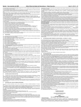Recife, 11 de novembro de 2023 Diário Oficial do Estado de Pernambuco - Poder Executivo Ano C Ć NÀ 211 - 21
18.1.2 não apresentar o documento de identidade exigido no subitem 10.5.1, ou 10.5.2, e também conforme a exigência nas demais fases
do certame, conforme previsto neste Edital;
18.1.3 for surpreendido, durante a realização da prova, em comunicação com outro candidato, utilizando-se de material não autorizado
ou praticando qualquer modalidade de fraude para obter aprovação própria ou de terceiros;
18.1.4 for surpreendido, durante a realização da prova, utilizando e/ou portando indevidamente ou diferentemente das orientações deste
Edital:
a) equipamentos eletrônicos, mesmo que desligados, como máquinas calculadoras, MP3, MP4, telefone celular, tablets, smartwatches,
notebook, gravador, máquina fotográfica, controle de alarme de carro e/ou qualquer aparelho similar;
b) livros, anotações, réguas de cálculo, dicionários, códigos e/ou legislação e impressos que não estejam expressamente permitidos ou
qualquer outro material de consulta;
c) bolsa, relógio de qualquer espécie, óculos escuros ou quaisquer acessórios de chapelaria, tais como chapéu, boné, gorro, etc;
18.1.5 tenha qualquer objeto, tais como aparelho celular, aparelhos eletrônicos, smartwatches, ou relógio de qualquer espécie, que
venha a emitir qualquer som ou vibração, mesmo que devidamente acondicionado no envelope de guarda de pertences e/ou conforme
as orientações deste Edital, durante a realização da prova;
18.1.6 realizar qualquer tipo de registro fotográfico, seja por quaisquer meios, após a entrada na sala de prova;
18.1.7 for surpreendido dando ou recebendo auxílio para a execução da prova;
18.1.8 faltar com o devido respeito para com qualquer membro da equipe de aplicação da prova, com as autoridades presentes ou com
os demais candidatos;
18.1.9 fizer anotação de informações relativas às suas respostas em qualquer outro meio, que não os permitidos;
18.1.10 afastar-se da sala, a qualquer tempo, sem o acompanhamento de fiscal;
18.1.11 ausentar-se da sala, a qualquer tempo, portando a Folha de Respostas;
18.1.12 descumprir as instruções contidas no caderno de questões e na Folha de Respostas;
18.1.13 perturbar, de qualquer modo, a ordem dos trabalhos, incorrendo em comportamento indevido;
18.1.14 não permitir a coleta de sua assinatura e, quando for o caso, coleta da impressão digital durante a realização da prova;
18.1.15 for surpreendido portando qualquer tipo de arma, com exceção aos casos previstos no subitem 10.11 deste Edital.
18.1.16 recusar-se a ser submetido ao detector de metal;
18.1.17 ausentar-se da sala portando o caderno de questões da Prova Objetiva antes do tempo determinado no subitem 10.20;
18.1.18 recusar-se a entregar o material da prova ao término do tempo destinado para a sua realização;
18.1.19 não atingir a pontuação mínima estabelecida neste Edital para ser considerado “apto” em quaisquer das fases do certame.
18.2 Se, a qualquer tempo, for constatado por qualquer meio, ter o candidato se utilizado de processo ilícito, sua prova será anulada
e ele será automaticamente eliminado do Concurso Público.
18.3 Será eliminado do certame o candidato que informar os dados pessoais ou data de nascimento incorreta. Os dados serão
conferidos no momento da realização das Provas Objetivas e da Redação.
19. DOS RECURSOS
19.1 Caberá interposição de recursos, devidamente fundamentados, ao Instituto AOCP, no prazo de 3 (três) dias úteis da publicação
das decisões objetos dos recursos, assim entendidos:
19.1.1 contra o indeferimento da solicitação de isenção da taxa de inscrição;
19.1.2 contra o indeferimento da inscrição nas condições: pagamento não confirmado; inscrição como pessoa com deficiência, limite de
idade para inscrição e condição especial;
19.1.3 contra as questões da Prova Objetiva, da Redação e o gabarito preliminar;
19.1.4 contra o resultado da Prova Objetiva;
19.1.5 contra o resultado da Redação;
19.1.6 contra o resultado dos Exames Médicos;
19.1.7 contra o resultado do Teste de Aptidão de Aptidão Física;
19.1.8 contra o resultado da Avaliação Psicológica;
19.2 É de exclusiva responsabilidade do candidato o acompanhamento da publicação das decisões objetos dos recursos no endereço
eletrônico www.institutoaocp.org.br, sob pena de perda do prazo recursal.
19.3 Os recursos deverão ser protocolados em requerimento próprio, através de link disponível no endereço eletrônico www.
institutoaocp.org.br.
19.4 Os recursos deverão ser individuais e devidamente fundamentados. Especificamente para o caso do subitem 19.1.3, o recurso
deverá estar acompanhado de citação da bibliografia.
19.4.1 Os recursos contra o resultado referente à Redação não poderão conter nenhum tipo de identificação do candidato, inclusive nos
documentos anexados, sob pena de não serem analisados.
19.4.2 É responsabilidade do candidato, ao acessar o sistema, interpor seu recurso no ambiente específico de cada questão, não sendo
analisados recursos que estiverem fora do ambiente da questão a que se refere. Portanto recursos protocolados incorretamente não
serão analisados.
19.5 Os recursos interpostos que não se refiram especificamente aos eventos aprazados ou interpostos fora do prazo estabelecido
neste Edital não serão apreciados.
19.6 Admitir-se-á um único recurso por candidato para cada evento referido no subitem 19.1 deste Edital.
19.7 Admitir-se-á um único recurso por questão para cada candidato, relativamente ao gabarito preliminar divulgado, não sendo
aceitos recursos coletivos.
19.8 Na hipótese de alteração do gabarito preliminar por força de provimento de algum recurso, as provas objetivas serão recorrigidas
de acordo com o novo gabarito.
19.9 Se da análise do recurso, pela Banca Organizadora, resultar anulação de questão(ões) ou alteração de gabarito da Prova
Objetiva, o resultado da mesma será recalculado de acordo com o novo gabarito.
19.10 No caso de anulação de questão(ões) da Prova Objetiva, a pontuação correspondente será atribuída a todos os candidatos,
inclusive aos que não tenham interposto recurso.
19.11 Caso haja procedência de recurso interposto dentro das especificações, poderá, eventualmente, alterar-se a classificação inicial
obtida pelo candidato para uma classificação superior ou inferior, ou, ainda, poderá acarretar a desclassificação do candidato que não
obtiver nota mínima exigida para a aprovação.
19.12 Recurso interposto em desacordo com este Edital não será considerado.
19.13 O prazo para interposição de recurso é preclusivo e comum a todos os candidatos.
19.14 Os recursos serão recebidos sem efeito suspensivo, exceto no caso de ocasionar prejuízos irreparáveis ao candidato.
19.15 Não serão aceitos recursos via fax, via correio eletrônico ou, ainda, fora do prazo.
19.16 Os recursos contra as questões da Prova Objetiva e Gabarito Preliminar serão analisados e somente serão divulgadas as
respostas dos recursos DEFERIDOS no endereço eletrônico www.institutoaocp.org.br. Não serão encaminhadas respostas individuais
aos candidatos.
19.16.1 As respostas aos recursos interpostos pelos candidatos, contra as demais fases do certame, ficarão disponíveis para consulta
individual do candidato no endereço eletrônico www.institutoaocp.org.br do Instituto AOCP por 10 (dez) dias, a contar da data de
publicação do edital de resultado a que se refere.
19.17 A Banca Examinadora do Instituto AOCP, empresa responsável pela organização do certame, constitui última instância
administrativa para recursos, sendo soberana em suas decisões, razão pela qual não caberão recursos ou revisões adicionais.
20. DA HOMOLOGAÇÃO DO RESULTADO FINAL
20.1 O resultado final do Concurso será homologado através de Portaria Conjunta dos Secretários de Administração e de Defesa
Social, publicada no Diário Oficial do Estado por ordem decrescente de pontuação, a qual informará o nome do candidato, a sua
pontuação e classificação. Os candidatos deverão acessar o Diário Oficial do Estado pelo site www.cepe.com.br.
20.2 Os candidatos que, no ato da inscrição, se declararem com deficiência, se aprovados no concurso terão seus nomes publicados
em lista à parte e figurarão também na lista de classificação geral.
20.3 Quando ocorrer pendência judicial, a divulgação do resultado final conterá ao lado do nome e classificação do candidato o termo
“sub judice”, com o número do processo na vara ou tribunal, sendo assegurada ao candidato a classificação obtida, até o trânsito em
julgado da sentença.
21. DA SEGUNDA ETAPA: CURSO DE FORMAÇÃO PROFISSIONAL
21.1 Serão considerados classificados e aptos a serem convocados para a 2ª etapa os candidatos classificados na 1ª etapa do
certame.
21.2 Finalizado o processo de matrícula no respectivo Curso de Formação Profissional, de acordo com o número de vagas do item
2 estabelecidas para cargo de 2° Tenente e Soldado BM, todos os candidatos não matriculados para as últimas turmas de cada cargo,
previstas no item 21.11, serão eliminados do concurso, não havendo disponibilidade de cadastro de reserva.
21.3 Além da comprovação dos requisitos constantes do Item 3 deste Edital, deverá o candidato providenciar os seguintes documentos
(em original e DUAS cópias legíveis, de preferência colorida, não sendo necessária autenticação, inclusive do comprovante de
escolaridade):
a) Documento de identificação oficial, com foto.
b) Comprovante de Inscrição e de Situação Cadastral no Cadastro de Pessoa Física – CPF;
c) Certidão de Nascimento (se solteiro) ou de Casamento (se casado). Se divorciado ou viúvo, o documento que comprove;
d) Título de Eleitor com certidão de quitação eleitoral;
e) Comprovante de endereço;
f) Documentação comprobatória do cumprimento de sua obrigação com o serviço militar (sexo masculino);
g) Certidões negativas de antecedentes criminais expedidas pela Polícia Civil, Polícia Federal, Justiça Estadual (inclusive Juizado
Especial), Justiça Federal (inclusive Juizado Especial) das localidades em que o candidato residiu nos últimos 05 (cinco) anos, com data
de expedição de até 60 dias anteriores à matrícula. No caso de militares ou ex-militares que tenham servido nas Forças Armadas ou
em polícias e corpos de bombeiros militares de outros Estados onde exista Justiça Militar Estadual, também deverá ser apresentada a
certidão negativa da respectiva Justiça Militar;
h) Declaração de bens e valores;
i) Requerimento de matrícula (fornecido quando da realização da própria matrícula);
j) Preencher o Formulário para Ingresso na Corporação (FIC), no ato da matrícula;
k) Entregar 02 (duas) fotos recentes, tamanho 5x7cm, descoberto e com fundo branco;
l) Declaração de desvinculação de função pública, para ocupantes de cargo, emprego ou função pública não acumulável, nas esferas
federal, estadual ou municipal;
21.4 A falta de comprovação de qualquer um dos requisitos, exames e/ou documentos especificados neste item e neste Edital, implicará
a eliminação definitiva do candidato, devendo a Administração convocar, na sequência, o candidato subsequente imediatamente
classificado.
21.5 Caso haja alguma pendência na documentação, o candidato terá até o último dia do período de entrega das documentações,
conforme calendário a ser divulgado no site da banca organizadora, para sanar a respectiva pendência.
21.6 O candidato que não se apresentar no local e nos prazos estabelecidos será considerado desistente, o que implicará sua eliminação
definitiva, devendo a Administração convocar, na sequência, o candidato subsequente imediatamente classificado.
21.7 Fica dispensada a apresentação de documentos que já estejam devidamente indicados e caracterizados em outros documentos
oficiais apresentados pelos candidatos nos termos deste Edital.
21.8 Caso o candidato tenha tido algum documento original roubado, furtado ou extraviado, poderá apresentar Boletim de Ocorrência com
o registro da ocorrência acerca do(s) respectivo(s) documento(s), com emissão não superior a 60 (sessenta) dias, devendo apresentar a
nova via original da documentação na unidade em que estiver realizando o Curso de Formação Profissional no prazo de 30 (trinta) dias.
21.9 A apresentação de documentação para a matrícula poderá ser realizada através de procuração pública específica para o ato.
21.10 A convocação será feita exclusivamente pelo Site da AOCP, devendo o candidato acompanhar as publicações oficiais do certame.
21.11 A previsão de convocação dos candidatos para Curso de Formação Profissional seguirá a estimativa prevista abaixo;
a) Para cargo de 2° Tenente BM – 02 (duas) chamadas de 30 (trinta) candidatos, após a finalização da chamada anterior (Curso
de Formação Profissional);
b) Para cargo de Soldado BM – 02 (duas) chamadas de 300 (trezentos) candidatos, após a finalização da chamada anterior (Curso
de Formação Profissional).
21.12 Os alunos do Curso de Formação Profissional possuem as seguintes atribuições sumárias: Exercer atividade discente, em regime
de dedicação integral, e demais atividades internas e externas atreladas à sua formação, durante o período de duração do respectivo
Curso de Formação Profissional.
21.13 A Bolsa-Auxílio de Formação Profissional, destinada aos participantes de curso preparatório para ingresso no Corpo de
Bombeiros Militar de Pernambuco, corresponde ao valor de R$ 2.200,00 (dois mil e duzentos reais) para Quadro de Oficiais
Combatentes; e ao valor de R$ 1.100,00 (um mil e cem reais) para Qualificação Bombeiro Militar Geral, conforme Lei Complementar nº
108, de 14 de maio de 2008, e suas alterações.
21.14 Para Quadro de Oficiais Combatentes, após concluído com aproveitamento o Curso de Formação Profissional, será o Aluno
nomeado Aspirante-a-Oficial e, nessa condição, realizará estágio probatório na forma prevista no Estatuto dos Militares do Estado
de Pernambuco, com as seguintes atribuições sumárias: Exercer atribuições inerentes aos Oficiais Subalternos (Tenente BM), com
atribuições e deveres semelhantes, respeitadas as restrições previstas em leis, regulamentos e instruções pertinentes, com carga horária
semanal de 40 (quarenta) horas semanais.
21.15 O Aspirante-a-Oficial, fará jus, durante o estágio probatório, à remuneração de R$ 10.744,70 (dez mil, setecentos e quarenta e
quatro reais e setenta centavos), conforme parágrafo único do Art. 1° da Lei Complementar nº 482, de 30 de março de 2023.
21.16 O Aspirante-a-Oficial será promovido ao posto inicial de 2° Tenente e incluído como Oficial de Carreira do Quadro de Oficiais
Combatentes (QOC), desde que venha a ser declarado apto no referido estágio, mediante julgamento da Comissão de Promoção de
Oficiais do CBMPE.
22. DAS DISPOSIÇÕES SOBRE TRATAMENTO DE DADOS PESSOAIS – LEI FEDERAL Nº 13.709/2018
22.1 O Instituto AOCP declara que as principais bases legais para o tratamento dos dados pessoais do candidato serão, sem prejuízo de
outras que eventualmente se façam necessárias e estejam amparadas na Lei Federal Nº 13.709/2018:
a) cumprimento de obrigação legal ou regulatória (em relação ao artigo 37, incisos II e VIII, da Constituição Federal de 1988, os quais
preveem que a investidura em cargos públicos, dependem de aprovação em concurso público;
b) execução de contrato entre a Secretaria de Administração - SAD e o Instituto AOCP para os fins de condução do certame;
c) legítimo interesse para a garantia da lisura e prevenção à fraude nos Concursos Públicos;
d) a depender do caso, o consentimento, o qual virá de forma destacada e específica no preenchimento do formulário, concedendo
sempre a opção do não consentimento e tratamento daquele dado em específico.
22.1.1 O Instituto AOCP declara-se controlador dos dados pessoais tratados com a finalidade específica para a aplicação e execução do
certame, sendo que nos demais casos, figura tão somente como operadora de dados da Secretaria de Administração - SAD, a quem os
dados são repassados e quem define a finalidade e demais elementos essenciais de seu tratamento.
22.2 Campos presentes no formulário de inscrição:
a) CPF / Nome / Data de Nascimento / Sexo / RG / Órgão Emissor / Data Emissão / Estado Emissor / Nome da Mãe / E-mail / Telefone
FIXO / Celular / Logradouro / Número / Bairro / CEP / Cidade / Estado / Necessita de condições especiais? / Necessita de Tempo
adicional? / Senha.
b) Campos condicionais:
b.2) NIS (Número de Identificação Social) - Exigido em solicitações de isenção CadÚnico.
23. DAS DISPOSIÇÕES FINAIS
23.1 Os itens deste Edital poderão sofrer eventuais alterações, atualizações ou acréscimos, enquanto não consumada a providência
do evento que lhes disser respeito, circunstância que será mencionada em Comunicado ou Aviso Oficial, oportunamente divulgado pelo
Instituto AOCP, no endereço eletrônico www.institutoaocp.org.br, bem como pelas Secretarias de Administração e Defesa Social do
estado de Pernambuco, através de sites oficiais, e Edital a ser publicado no Diário Oficial do estado de Pernambuco.
23.2 Qualquer inexatidão e/ou irregularidade constatada nas informações e documentos do candidato, mesmo que já tenha sido
divulgado o resultado deste Concurso Público e embora o candidato tenha obtido aprovação, levará à sua eliminação, sendo considerados
nulos todos os atos decorrentes da sua inscrição, após procedimento administrativo em que lhe sejam assegurados o contraditório e a
ampla defesa, sem prejuízo de outras sanções cabíveis.
23.2.1 Se, a qualquer tempo, for constatado, por meio eletrônico, estatístico, visual, grafológico ou por investigação policial, ter o candidato
se utilizado de processo ilícito, suas provas e resultados serão anulados e ele será eliminado do concurso público, após procedimento
administrativo em que lhe sejam assegurados o contraditório e a ampla defesa, sem prejuízo de outras sanções cabíveis.
23.2.2 Por questões de segurança, os candidatos poderão, sempre que o Instituto AOCP julgar necessário, ser filmados, fotografados,
identificados por papiloscopistas, submetidos à revista para detecção de metais, por meio de equipamentos apropriados, nas salas,
corredores e banheiros, ou, ainda, serem convocados para averiguação de assinatura, ou a copiar frases para efeito de análise
grafológica, independente de denúncia.
23.3 Os candidatos que constarem da relação de candidatos aprovados, após finalizado o processo de matrícula das últimas turmas do
Curso de Formação para cada cargo, conforme previsão do item 21.11, estarão eliminados do certame e não terão nenhuma classificação.
23.4 É de inteira responsabilidade do candidato acompanhar as publicações de todos os comunicados e Editais referentes a todas as
fases e etapas do Concurso Público de que trata este Edital.
23.5 Não haverá segunda chamada para quaisquer das fases do concurso, seja qual for o motivo da ausência do candidato, nem serão
aplicadas provas em locais ou horários diversos dos estipulados no documento de confirmação de inscrição, neste Edital e em outros
Editais referentes às fases deste Concurso Público.
23.6 O não comparecimento do candidato a qualquer das etapas/fases acarretará sua eliminação do concurso.
23.7 Os documentos produzidos, enviados e utilizados pelos candidatos, em todas as etapas do concurso, são de uso exclusivo do
Instituto, sendo terminantemente vedada a sua disponibilização a terceiros ou a devolução ao candidato.
23.8 Não serão fornecidas, por telefone ou e-mail, informações a respeito de datas, locais e horários de realização das provas e demais
eventos. O candidato deverá observar, rigorosamente, as formas de divulgação estabelecidas neste Edital e as demais publicações no
endereço eletrônico www.institutoaocp.org.br.
23.9 O candidato, ao realizar sua inscrição, manifesta ciência quanto à possibilidade de divulgação de informações (tais como nome,
data de nascimento, notas e desempenho, entre outras) que são essenciais para o fiel cumprimento da publicidade dos atos atinentes ao
certame. Tais informações poderão, eventualmente, ser encontradas na internet, por meio de mecanismos de busca.
23.10 O Instituto AOCP não se responsabiliza por quaisquer cursos, textos e apostilas referentes a este Concurso Público.
23.11 As despesas decorrentes da participação no Concurso Público correrão às expensas do candidato.
23.12 O candidato que necessitar atualizar dados pessoais e/ou endereço residencial, poderá requerer a alteração através de solicitação
assinada pelo próprio candidato, através do telefone (44) 3013-4900, ou através do e-mail de atendimento ao candidato: candidato@
institutoaocp.org.br, anexando documentos que comprovem tal alteração, com expressa referência ao Concurso, Cargo e número de
Inscrição, até a data de publicação da homologação dos resultados.
23.13 Os prazos estabelecidos neste Edital são preclusivos, contínuos e comuns a todos os candidatos, não havendo justificativa para o
não cumprimento e para a apresentação de documentos após as datas estabelecidas.
23.14 Não serão considerados requerimentos, reclamações, notificações extrajudiciais ou quaisquer outros instrumentos similares, cujo
teor não seja objeto de recurso apontado neste Edital.
23.15 Os casos omissos serão submetidos à apreciação e decisão do Instituto AOCP e da Secretarias de Administração e de Defesa
Social do estado de Pernambuco.
23.16 O concurso terá validade de 02 (dois) anos, a contar da data da primeira homologação do seu resultado final, podendo ser
prorrogado uma vez, por igual período.
23.17 Este Edital entra em vigor na data de sua publicação.
Ana Maraíza de Sousa Silva
Secretária de Administração
Alessandro Carvalho Liberato de Mattos
Secretário de Defesa Social
ANEXO I
CONTEÚDOS PROGRAMÁTICOS
NÍVEL SUPERIOR – PARA O CARGO DE OFICIAL DO CBMPE
1. LÍNGUA PORTUGUESA
1. Compreensão e interpretação de textos. 2. Tipologias e gêneros Textuais. 3. Ortografia oficial. 4. Acentuação gráfica. 5. Emprego das
classes de palavras. 6. Emprego do sinal indicativo de crase. 7. Sintaxe da oração e do período. 8. Mecanismos de coesão textual. 9.
Pontuação. 10. Concordância nominal e verbal. 11. Regência nominal e verbal. 12. Colocação pronominal. 13. Significação das palavras.
14. Variação linguística. 15. Redação oficial: Manual De Redação da Presidência da República/2018.
 