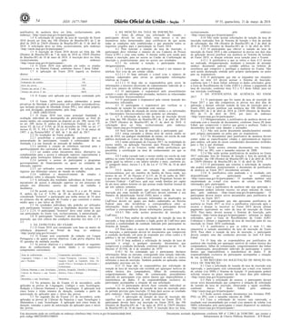 54 ISSN 1677-7069 3 Nº 55, quarta-feira, 21 de março de 2018
Este documento pode ser verificado no endereço eletrônico http://www.in.gov.br/autenticidade.html,
pelo código 00032018032100054
Documento assinado digitalmente conforme MP nº 2.200-2 de 24/08/2001, que institui a
Infraestrutura de Chaves Públicas Brasileira - ICP-Brasil.
justificativa de ausência deve ser feita, exclusivamente, pelo
endereço <http://enem.inep.gov.br/participante>.
1.4 A solicitação de isenção da taxa de inscrição do Enem
2018 deverá ser feita das 10h (Horário de Brasília-DF) de 2 de
abril de 2018 às 23h59 (Horário de Brasília-DF) de 11 de abril de
2018. A solicitação deve ser feita, exclusivamente, pelo endereço
<http://enem.inep.gov.br/participante>.
1.5 A inscrição do Enem 2018 deverá ser feita das 10h
(Horário de Brasília-DF) de 7 de maio de 2018 às 23h59 (Horário
de Brasília-DF) de 18 de maio de 2018. A inscrição deve ser feita,
exclusivamente, pelo endereço
<http://enem.inep.gov.br/participante>.
1.6 O Enem 2018 será aplicado em todos os estados
brasileiros e no Distrito Federal, conforme Anexo I deste Edital.
1.7 A aplicação do Enem 2018 seguirá os horários
abaixo:
. Abertura dos portões 12h
. Fechamento dos portões 13h
. Início das provas 13h30
. Término das provas 1º dia 19h
. Término das provas 2º dia 18h30
1.8 O Exame será aplicado por empresa contratada pelo
Inep.
1.9 O Enem 2018 para adultos submetidos a penas
privativas de liberdade e adolescentes sob medidas socioeducativas,
que incluam privação de liberdade (Enem PPL), terá edital próprio,
que será divulgado, posteriormente, pelo Inep.
2. DOS OBJETIVOS
2.1 O Enem 2018 tem como principal finalidade a
avaliação individual do desempenho do participante ao final do
ensino médio, em cumprimento ao disposto no art. 206, inciso VII;
no art. 209, inciso II, ambos da Constituição Federal; no art. 9º,
inciso VI, da Lei nº 9.394, de 20 de dezembro de 1996; no art. 1º,
incisos II, IV, V, VII e VIII, da Lei nº 9.448, de 14 de março de
1997; e na Portaria/MEC nº 468, de 3 de abril de 2017.
2.2 Os resultados do Enem poderão:
2.2.1 possibilitar a constituição de parâmetros para a
autoavaliação do participante, visando à continuidade de sua
formação e à sua inserção no mercado de trabalho;
2.2.2 permitir a criação de referência nacional para o
aperfeiçoamento dos currículos do ensino médio;
2.2.3 ser usados como mecanismo único, alternativo ou
complementar para o acesso à educação superior, especialmente a
ofertada pelas instituições federais de educação superior;
2.2.4 permitir o acesso do participante a programas
governamentais de financiamento ou apoio ao estudante da
educação superior;
2.2.5 ser utilizados como instrumento de seleção para
ingresso nos diferentes setores do mundo do trabalho;
2.2.6 viabilizar o desenvolvimento de estudos e
indicadores sobre a educação brasileira.
2.3 A utilização dos resultados individuais do Enem como
mecanismo de acesso à educação superior ou em processos de
seleção nos diferentes setores do mundo do trabalho é
facultativa.
2.4 De acordo com o art. 38, inciso II, e o art. 44, inciso
II, ambos da Lei nº 9.394, de 20 de dezembro de 1996, é
considerado "treineiro" o participante que tenha menos de 18 anos
no primeiro dia de aplicação do Exame e que concluirá o ensino
médio após o ano letivo de 2018.
2.5 Os resultados individuais não poderão ser utilizados
pelo participante "treineiro" para as finalidades descritas nos itens
2.2.3 e 2.2.4. O participante "treineiro" deve estar ciente de que
sua participação no Enem visa, exclusivamente, à autoavaliação.
2.6 O participante "treineiro" deverá declarar, no ato da
inscrição, que tem ciência das condições descritas nos itens 2.4 e
2.5.
3. DA ESTRUTURA DO EXAME
3.1 O Enem 2018 será estruturado com base na matriz de
referência disponível no Portal do Inep, no endereço
<http://portal.inep.gov.br/enem>.
3.2 O Exame será constituído de redação em Língua
Portuguesa e de quatro provas objetivas. Cada prova objetiva terá
45 questões de múltipla escolha.
3.3 As provas objetivas e a redação avaliarão as seguintes
áreas de conhecimento do ensino médio e os respectivos
componentes curriculares:
. Áreas de conhecimento Componentes curriculares
. Linguagens, Códigos e suas Tecnolo-
gias e Redação
Língua Portuguesa, Literatura, Língua Es-
trangeira (Inglês ou Espanhol), Artes, Ed-
ucação Física e Tecnologias da Informação e
Comunicação
. Ciências Humanas e suas Tecnologias História, Geografia, Filosofia e Sociologia
. Ciências da Natureza e suas Tecnolo-
gias
Química, Física e Biologia
. Matemática e suas Tecnologias Matemática
3.4 No primeiro dia do Exame (4 de novembro), serão
aplicadas as provas de Linguagens, Códigos e suas Tecnologias,
Redação e Ciências Humanas e suas Tecnologias. A aplicação terá
cinco horas e trinta minutos de duração, contadas a partir da
autorização do aplicador para o início das provas.
3.5 No segundo dia do Exame (11 de novembro), serão
aplicadas as provas de Ciências da Natureza e suas Tecnologias e
Matemática e suas Tecnologias. A aplicação terá cinco horas de
duração, contadas a partir da autorização do aplicador para o início
das provas.
4. DA ISENÇÃO DA TAXA DE INSCRIÇÃO
4.1 Antes de efetuar sua solicitação de isenção, o
participante deverá ler este Edital, seus anexos e os atos
normativos neles mencionados, para certificar-se de que aceita
todas as condições nele estabelecidas e que preenche todos os
requisitos exigidos para a participação no Enem 2018.
4.2 Para solicitar a isenção da taxa de inscrição, o
participante deve informar o número de seu Cadastro de Pessoa
Física (CPF) e criar uma senha. A mesma senha será usada para
efetuar a inscrição, para ter acesso ao Cartão de Confirmação da
Inscrição e, posteriormente, para ter acesso aos resultados.
4.2.1 Ao solicitar a isenção, o participante deverá,
obrigatoriamente:
4.2.1.1 Informar um endereço de e-mail e um número de
telefone fixo e/ou de um celular válido.
4.2.1.1.1 O Inep utilizará o e-mail e/ou o número de
telefone cadastrados para enviar ao participante informações
relativas ao Exame.
4.2.1.1.2 O Inep não se responsabiliza pelo envio de
informações a terceiros decorrente de cadastramento indevido de e-
mail e/ou número de telefone pelo participante.
4.3 O participante é responsável pelo preenchimento
correto e exato das informações prestadas, inclusive as relacionadas
ao Questionário Socioeconômico.
4.4 O participante é responsável pela correta inserção dos
documentos solicitados.
4.5 O participante é responsável por verificar se a
solicitação de isenção foi concluída com sucesso.
4.6 Os dados da situação do ensino médio e os informados
no Questionário Socioeconômico não poderão ser alterados.
4.7 A solicitação de isenção da taxa de inscrição deverá
ser feita das 10h (Horário de Brasília-DF) de 2 de abril de 2018
às 23h59 (Horário de Brasília-DF) de 11 de abril de 2018. A
solicitação deve ser feita, exclusivamente, pelo endereço
<http://enem.inep.gov.br/participante>.
4.8 Será isento da taxa de inscrição o participante que:
4.8.1 esteja cursando a última série do ensino médio no
ano de 2018, em qualquer modalidade de ensino, em escola da rede
pública declarada ao Censo da Educação Básica;
4.8.2 tendo participado do Encceja 2017, na modalidade do
ensino médio, na aplicação Nacional, para Pessoas Privadas de
Liberdade (PPL) ou no Exterior, tenha obtido proficiência que
possibilite a certificação na área de conhecimento em que se
inscreveu;
4.8.3 tenha cursado todo o ensino médio em escola da rede
pública ou como bolsista integral na rede privada e tenha renda per
capita igual ou inferior a um salário mínimo e meio, conforme art.
1º, parágrafo único, incisos I e II, da Lei nº 12.799, de 10 de abril
de 2013;
4.8.4 declare estar em situação de vulnerabilidade
socioeconômica, por ser membro de família de baixa renda, nos
termos do art. 4º, do Decreto nº 6.135, de 26 de junho de 2007,
e que esteja inscrito no Cadastro Único para Programas Sociais do
Governo Federal - CadÚnico, qual seja: renda familiar per capita
de até meio salário mínimo ou que possua renda familiar mensal de
até três salários mínimos.
4.8.4.1 O participante que solicitar isenção da taxa de
inscrição por estar incluído no CadÚnico deverá informar o seu
Número de Identificação Social (NIS) único e válido.
4.8.4.2 Os dados pessoais informados ou atualizados no
CadÚnico devem ser iguais aos dados cadastrados na Receita
Federal para não inviabilizar a correspondência entre as
informações. Antes de solicitar a isenção, o participante deverá
verificar a correspondência dessas informações pessoais.
4.8.4.3 Não serão aceitos protocolos de inscrição no
CadÚnico.
4.8.4.4 Para análise da solicitação de isenção da taxa de
inscrição, o Inep poderá consultar o órgão gestor do CadÚnico para
verificar a conformidade da condição indicada pelo participante no
Sistema de Isenção.
4.9 Para todos os casos de solicitação de isenção da taxa
de inscrição, o participante deverá ter documentos que comprovem
a condição declarada, sob pena de responder por crime contra a fé
pública e de ser eliminado do Exame.
4.10 O Inep auditará a solicitação de isenção de taxa de
inscrição e exigir, a qualquer momento, documentos que
comprovem a condição declarada, conforme disposto no art. 10, do
Decreto nº 83.936, de 6 de setembro de 1979.
4.10.1 Se for constatado que o participante declarou
informações falsas ou inexatas, conseguindo uma isenção indevida,
ele será eliminado do Exame e deverá ressarcir ao erário os custos
referentes à taxa de inscrição. Também poderão ser aplicadas outras
penalidades previstas em lei.
4.11 O Inep não se responsabiliza por solicitação de
isenção de taxa de inscrição não recebida por quaisquer motivos de
ordem técnica dos computadores, falhas de comunicação,
congestionamento das linhas de comunicação, procedimento
indevido do participante e/ou outros fatores que impossibilitem a
transferência de dados. É de responsabilidade exclusiva do
participante acompanhar a situação de sua solicitação.
4.12 O participante deverá fazer consulta individual ao
resultado da sua solicitação de isenção da taxa de inscrição antes
do período previsto para inscrição. O Inep dará acesso ao resultado
pelo endereço <http://enem.inep.gov.br/participante>.
4.13 A aprovação da isenção da taxa de inscrição não
significa que o participante já está inscrito no Enem 2018. O
participante deverá fazer sua inscrição no Enem 2018, das 10h
(Horário de Brasília-DF) de 7 de maio de 2018 às 23h59 (Horário
de Brasília-DF) de 18 de maio de 2018. A inscrição deve ser feita,
exclusivamente, pelo endereço
<http://enem.inep.gov.br/participante>.
4.14 Não serão aceitas solicitações de isenção da taxa de
inscrição realizadas fora do Sistema de Isenção e fora do período
de solicitação: das 10h (Horário de Brasília-DF) de 2 de abril de
2018 às 23h59 (Horário de Brasília-DF) de 11 de abril de 2018.
4.15 O participante que obtiver a isenção da taxa de
inscrição do Enem 2018 e não comparecer às provas nos dois dias
de aplicação deverá justificar sua ausência no Sistema de Isenção
do Enem 2019, se desejar solicitar nova isenção para o Exame.
4.15.1 A justificativa a que se refere o item 4.15 deverá
ser realizada, obrigatoriamente, mediante a inserção de atestado
médico, documento judicial, certidão pública ou boletim de
ocorrência que comprove e justifique a ausência no Exame. Não
será aceita declaração emitida pelo próprio participante ou pelos
pais ou responsáveis.
4.16 O participante que não se enquadrar nas situações
citadas no item 4.8 deverá acessar o Sistema de Inscrição,
conforme item 1.5 deste Edital, informar os dados solicitados, gerar
a Guia de Recolhimento da União (GRU) e efetuar o pagamento da
taxa de inscrição, conforme itens 9.2 e 9.3 deste Edital, para ter
sua inscrição confirmada.
5. DA JUSTIFICATIVA DE AUSÊNCIA NO ENEM
2017
5.1 O participante que foi isento da taxa de inscrição do
Enem 2017 e que não compareceu às provas nos dois dias de
aplicação e desejar solicitar isenção da taxa de inscrição para o
Enem 2018, deverá justificar sua ausência das 10h (Horário de
Brasília-DF) de 2 de abril de 2018 às 23h59 (Horário de Brasília-
DF) de 11 de abril de 2018, por meio do endereço
<http://enem.inep.gov.br/participante>.
5.2 Obrigatoriamente, a justificativa de ausência deverá ser
realizada com a inserção de documentos, conforme Anexo III deste
Edital, que comprovem o motivo que gerou a ausência. Todos os
documentos deverão estar datados e assinados.
5.2.1 Não será aceito documento autodeclaratório emitido
pelo próprio participante ou pelos pais ou responsáveis.
5.2.2 Os documentos para justificativa de ausência devem
conter todas as especificações citadas e apresentarem-se legíveis
para análise, sob pena de serem considerados documentos inválidos
para o fim a que destinam.
5.2.3 Serão aceitos somente documentos nos formatos
PDF, PNG ou JPG, com o tamanho máximo de 2MB.
5.2.4 Não serão aceitas justificativas de ausência no Enem
2017 realizadas fora do Sistema de Isenção e fora do período de
solicitação: das 10h (Horário de Brasília-DF) de 2 de abril de 2018
às 23h59 (Horário de Brasília-DF) de 11 de abril de 2018.
5.2.5 O participante que concluir a solicitação de isenção
não poderá substituir, posteriormente, o documento de justificativa
de ausência ao Enem 2017 inicialmente enviado.
5.2.6 A justificativa será analisada e o resultado será
disponibilizado ao participante no endereço
<http://enem.inep.gov.br/participante>. O resultado também será
encaminhado ao e-mail e/ou número de celular (via SMS)
informados pelo participante.
5.3 Caso a justificativa de ausência não seja aprovada, o
participante poderá solicitar recurso, no prazo máximo de cinco
dias, pelo endereço <http://enem.inep.gov.br/participante>. O
participante deverá inserir novos documentos para justificativa de
ausência no Enem 2017.
5.4. O participante que não apresentar justificativa de
ausência no Enem 2017 ou tiver a justificativa reprovada após o
recurso e desejar se inscrever no Enem 2018 deverá efetuar
pagamento equivalente ao valor da taxa de inscrição do Enem
2018. Para tanto, deverá acessar o Sistema de Inscrição, pelo
endereço <http://enem.inep.gov.br/participante>, informar os dados
solicitados, gerar a Guia de Recolhimento da União (GRU
Cobrança) e efetuar o pagamento da taxa de inscrição para ter sua
inscrição no Enem 2018 confirmada.
5.5 A justificativa a que se refere o item 5.1 não
caracteriza a isenção automática da taxa de inscrição do Enem
2018. Para obter a isenção da taxa de inscrição, o participante
deverá cumprir uma das condições previstas no item 4.8 deste
Edital.
5.6 O Inep não se responsabiliza por justificativa de
ausência não recebida por quaisquer motivos de ordem técnica dos
computadores, falhas de comunicação, congestionamento das linhas
de comunicação, procedimento indevido do participante e outros
fatores que impossibilitem a transferência de dados. É de
responsabilidade exclusiva do participante acompanhar a situação
de sua justificativa.
6. DO RECURSO DA SOLICITAÇÃO DE ISENÇÃO DA
TAXA DE INSCRIÇÃO
6.1 Caso a solicitação de isenção da taxa de inscrição seja
reprovada, o participante será comunicado por e-mail e/ou número
de celular (via SMS) e Sistema de Isenção. O participante poderá
solicitar recurso no prazo máximo de cinco dias pelo endereço
<http://enem.inep.gov.br/participante>.
6.2 Para a solicitação de recurso, o participante deverá
enviar nova documentação que comprove a situação de solicitação
de isenção da taxa de inscrição, observando a opção escolhida,
conforme Anexo II deste Edital, pelo endereço
<http://enem.inep.gov.br/participante>.
6.3 Serão aceitos somente documentos nos formatos PDF,
PNG ou JPG, com o tamanho máximo de 2MB.
6.4 Caso a solicitação de recurso seja reprovada, o
resultado será encaminhado por e-mail e/ou número de celular (via
SMS) informados pelo participante e estará disponível no endereço
<http://enem.inep.gov.br/participante>.
 