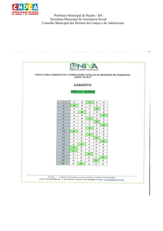Prefeitura Municipal de Poções - BA
Secretaria Municipal de Assistência Social
Conselho Municipal dos Direitos da Criança e do Adolescente
 