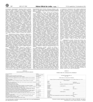 160 ISSN 1677-7069 Nº 242, segunda-feira, 15 de dezembro de 2014 
Este documento pode ser verificado no endereço eletrônico http://www.in.gov.br/autenticidade.html, 
pelo código 00032014121500160 
Documento assinado digitalmente conforme MP no- 2.200-2 de 24/08/2001, que institui a 
Infraestrutura de Chaves Públicas Brasileira - ICP-Brasil. 
3 
po-temperatura. Temperabilidade. Tratamentos térmicos e termoquí-micos. 
Aços carbono comuns e aços de baixa liga. Materiais re-sistentes 
à corrosão e à oxidação. Ferros fundidos. 9. Tecnologia 
mecânica: Fundição. Conformação mecânica. Usinagem. Soldagem. 
Ensaios de materiais-destrutivos e não destrutivos. Inspeção dos equi-pamentos 
- técnicas de inspeção. 10. Máquinas hidráulicas: Proprie-dades 
dos fluídos. Escoamento de fluídos em tubulações. Classi-ficação 
e características de bombas. Turbombas, classificação, ca-racterísticas 
e componentes. Seleção e especificação de bombas. De-sempenho 
da bomba centrífuga-curvas características. Testes, insta-lação, 
operação e manutenção de bombas. Instalações de bombea-mento. 
11. Manutenção: Manutenção Industrial. As diferentes formas 
de manutenção. Gerência e Planejamento de manutenção - PERT - 
caminho crítico, nivelamento de mão de obra. 12. Eletrotécnica: con-ceitos 
básicos de eletrotécnica. Motores de corrente alternada po-lifásicos 
e monofásicos. Transformadores. 13. Lubrificação: lubri-ficantes. 
Princípios básicos de lubrificação. Lubrificação de equi-pamentos 
e componentes mecânicos. 14. Qualidade e administração 
da produção: administração de materiais. Formação e controle de 
estoques. Administração, planejamento, programação e controle de 
projetos. Planejamento para a qualidade. 15. Noções de Segurança do 
Trabalho. 16. Legislação Ambiental. 17. Informática aplicada à En-genharia. 
18. Programação, controle e fiscalização de obras: Orça-mento 
e composição de custos. Levantamento de quantitativos. Pla-nejamento 
e controle físico-financeiro. Acompanhamento e aplicação 
de recursos (medições e emissão de faturas). Controle de materiais. 
19. Licitação e contratos e Análise de contratos para execução de 
obras. 
PROFISSIONAL JÚNIOR - FORMAÇÃO - PSICOLOGIA: 
Modelos mentais e percepção. Valores, atitudes e satisfação com o 
trabalho. Motivação no trabalho. Grupos e equipes de trabalho nas 
organizações. Liderança. Poder nas organizações. Clima e cultura 
organizacional. Sentido do trabalho nas organizações. Trabalho, sub-jetividade 
e saúde mental. Condições, organização e carga de tra-balho. 
Aspectos psicológicos em prevenção e tratamento do stress. 
Aspectos psicológicos de segurança no trabalho. Papel do psicólogo 
organizacional e suas implicações éticas. Análise e desenvolvimento 
organizacional. Intervenção nas organizações. Recrutamento, seleção 
e desligamento de pessoal. Organizações que aprendem e aprendi-zagem 
corporativa. Treinamento e desenvolvimento de pessoal. Ava-liação 
psicológica. Psicopatologia do trabalho; Promoção de saúde e 
prevenção de doenças; Álcool e drogas no trabalho; Relações de 
trabalho - assédio moral e sexual. 
PROFISSIONAL JÚNIOR - FORMAÇÃO - SERVIÇO SO-CIAL: 
1. Constituição e (contra) reforma do Estado brasileiro. 2. 
Fundamentos e história da política social. 3. O mundo do Trabalho na 
era da reestruturação produtiva e da mundialização do capital. 4. 
História e constituição da categoria profissional. 5. Importância da 
reconceituação do Serviço Social frente ao mercado de trabalho. 6. 
Debate ético contemporâneo, a busca da consolidação do projeto 
ético-político do Serviço Social e as respostas profissionais aos de-safios 
de hoje. 7. Serviço Social na contemporaneidade: debate teó-rico 
metodológico, cenário atual, condições de trabalho e caminhos 
profissionais. 8. Condicionantes, conhecimentos, demandas e exigên-cias 
para o trabalho do Serviço Social em empresas. 9. Processo de 
Trabalho do Serviço Social. 10. Administração e planejamento em 
Serviço Social. 11. A organização, o processo e as aplicações da 
pesquisa no contexto das organizações. 12. Atuação do Assistente 
Social em equipes interprofissionais e interdisciplinares. 13. Debate 
contemporâneo sobre a família e o serviço social. 14. Assessoria e 
consultoria organizacional. 15. Gestão de Pessoas: Poder, cultura e 
subjetividade nas organizações. 16. O Serviço Social e a Saúde do 
Trabalhador diante da reestruturação produtiva na empresa. 17. Fun-damentos 
da Gestão em Saúde e Segurança: conceitos, referenciais 
normativos e indicadores. 18. Qualidade de Vida no Trabalho. 19. A 
Atuação do Serviço Social na prevenção dos problemas relacionados 
ao uso de álcool e outras drogas. 20. Fundamentos da gestão de 
Responsabilidade Social: Conceitos, referenciais normativos e indi-cadores. 
21. Legislação sobre os planos de benefícios da Previdência 
Social. 22. Legislação e Códigos relacionados ao trabalho profissional 
do Assistente Social. 
PROFISSIONAL JÚNIOR - ÊNFASE EM AUTOMAÇÃO: 
Sistemas e Controle Linear, Não-Linear e Digital: Sinais; Sistemas 
Lineares; Sistemas de controle; Sistemas dinâmicos; Sistemas Não- 
Lineares; Problemas de Controle e Automação; Análise e Proje-tos. 
Sistemas distribuídos para Automação: Redes industriais. Entrada 
e saída distribuídas. Automação e Controle: Sistemas de Controle de 
processos industriais; Sistemas de Produção Automatizados (níveis 
hierárquicos, atividades, equipamentos); Sistema operacional multi-tarefas; 
Sistemas de controle paralelos; Controle e Servomecanis-mo. 
Processos em Engenharia: Processos físicos; Noções de Malha 
Aberta e Malha Fechada; Teoria das Comunicações e Processamento 
de Sinais; Microprocessadores; Linguagens de programação; Con-troladores 
Lógicos Programáveis (CLP): arquitetura, projeto e pro-gramação; 
Microcomputadores e Interfaceamento; Softwares de su-pervisão; 
Sensores e atuadores inteligentes. Circuitos Elétricos para 
Controle e Automação: Circuitos de corrente contínua; Eletrônica 
Analógica e Digital: Conceitos, elementos e leis; Eletrônica de Po-tência; 
Medições Elétricas; Eletricidade Industrial: Alimentação de 
Sistemas Computacionais, Estabilizadores, No-Breaks; Interferência; 
Noções de Máquinas Elétricas. Acionamentos Elétricos para Auto-mação: 
Fundamentos de conversão eletromecânica de energia. Ins-trumentação 
e técnicas de medidas: Medição de Grandezas Mecâ-nicas: 
Confiabilidade metrológica e características dos sistemas de 
medição; Transdução, transmissão e tratamento de sinais em ins-trumentação 
de medição; Instrumentos e técnicas de medição de gran-dezas 
mecânicas tais como: deslocamento, volume, pressão e tem-peratura; 
Automação da medição: sistemas de aquisição e proces-samento 
de dados; Instrumentação em Controle: Medição e sua apli-cação 
em sistemas de controle. Especificação e análise de dispositivos 
de medição de variáveis típicas de processo. Medição de pressão. 
Medição de velocidade. Medição de temperatura em termômetros e 
termopares. Fluxo de calor através de geometrias simples por con-dução. 
Transferência de massa.Redes de Computadores e Comuni-cações 
de Dados: Sistemas digitais de aquisição de dados e con-dicionamento 
de sinal; Controle: Controladores analógicos, Contro-ladores 
digitais; Atuação: Acionamentos, Válvulas de regulação; Dis-positivos 
de Segurança: alarmes, válvulas de segurança etc. Conec-tividade 
de Sistemas de Automação. Integração de sistemas e de 
processos. 
PROFISSIONAL JÚNIOR - ÊNFASE EM VENDAS A 
GRANDES CONSUMIDORES: 1. Marketing: Conceitos básicos. 
Criando valor para o cliente. Marketing de relacionamento. Novas 
tendências de mercado. Administração de marketing. Planejamento de 
marketing. O ambiente de marketing e vendas. Análise do mercado, 
da concorrência e do consumidor. Pesquisa de mercado. Segmentação 
e posicionamento. 2. Vendas: Planejamento de vendas. Funções da 
atividade de vendas. Venda e comunicação integrada de marketing. 
Treinamento. Motivação. Técnicas de vendas e negociação. Análise e 
controle de vendas. Conquista e manutenção de clientes. Sistemas de 
informação em vendas. Ética e legislação. 3. Conhecimentos de En-genharia 
Mecânica: Mecânica-Estática: Equilíbrio dos corpos rígidos. 
Análise de estruturas. Esforços em barras, vigas, eixos e cabos. Car-gas 
distribuídas. Diagramas de momentos fletores e forças cisalhan-tes. 
Geometria das áreas. Mecânica-Dinâmica: Cinemática das má-quinas. 
Análise de esforços em maquinas. Vibrações em máquinas. 
Resistência dos materiais: Tensão e deformação. Carregamento axial. 
Torção. Flexão. Carregamento transversal em vigas. Análise de ten-sões 
e deformações. Projetos de vigas. Deslocamentos em vigas. 
Elementos de máquinas: Critérios de resistência. Projeto estático. 
Fadiga. Parafusos e uniões aparafusadas. Uniões soldadas. Molas. 
Engrenagens. Correias. Eixos e árvores de transmissão. Mecânica dos 
fluídos: Estática dos fluídos. Equações básicas para um volume de 
controle. Análise diferencial dos movimentos dos fluídos. Escoamen-to 
incompressível. Transmissão de calor: condução unidimensional 
em regime permanente. Convecção. Termodinâmica: Substância pura. 
Trabalho e calor. Primeira lei da termodinâmica. Segunda lei da 
termodinâmica. Materiais de construção mecânica: diagrama de equi-líbrio 
ferro-carbono. Diagramas transformação-tempo-temperatura. 
Temperabilidade. Tratamentos térmicos e termoquímicos. Aços car-bono 
comuns e aços de baixa liga. Materiais resistentes à corrosão e 
à oxidação. Ferros fundidos. Tecnologia mecânica: Fundição. Con-formação 
mecânica. Usinagem. Soldagem. Ensaios de materiais-des-trutivos 
e não destrutivos. Inspeção dos equipamentos - técnicas de 
inspeção. Máquinas hidráulicas: Propriedades dos fluídos. Escoamen-to 
de fluídos em tubulações. Classificação e características de bom-bas. 
Turbobombas, classificação, características e componentes. Se-leção 
e especificação de bombas. Desempenho da bomba centrífuga-curvas 
características. Testes, instalação, operação e manutenção de 
bombas. Instalações de bombeamento. Manutenção: Manutenção In-dustrial. 
As diferentes formas de manutenção. Gerência e Planeja-mento 
de manutenção - PERT - caminho crítico, nivelamento de mão 
de obra. Eletrotécnica: conceitos básicos de eletrotécnica. Motores de 
corrente alternada polifásicos e monofásicos. Transformadores. Lu-brificação: 
lubrificantes. Princípios básicos de lubrificação. Lubri-ficação 
de equipamentos e componentes mecânicos. Qualidade e ad-ministração 
da produção: administração de materiais. Formação e 
controle de estoques. Administração, planejamento, programação e 
controle de projetos. Planejamento para a qualidade. Noções de Se-gurança 
do Trabalho. Legislação Ambiental. Informática aplicada à 
Engenharia. Programação, controle e fiscalização de obras: Orça-mento 
e composição de custos. Levantamento de quantitativos. Pla-nejamento 
e controle físico-financeiro. Acompanhamento e aplicação 
de recursos (medições e emissão de faturas). Controle de materiais. 
Licitação e contratos e Análise de contratos para execução de 
obras. 
PROFISSIONAL JÚNIOR - ÊNFASE EM VENDAS A RE-DE 
AUTOMOTIVA: 1. Marketing: Conceitos básicos; Criando valor 
para o cliente; Marketing de relacionamento; Novas tendências de 
mercado; Administração de marketing; Planejamento de marketing; O 
ambiente de marketing e vendas; Análise do mercado, da concor-rência 
e do consumidor; Pesquisa de mercado; Segmentação e po-sicionamento. 
2. Vendas: Planejamento de vendas; Funções da ati-vidade 
de vendas; Venda e comunicação integrada de marketing; 
Treinamento; Motivação; Técnicas de vendas e negociação; Análise e 
controle de vendas; Conquista e manutenção de clientes; Sistemas de 
informação em vendas; Ética e legislação. 3. Conhecimentos em 
Administração: Planejamento estratégico empresarial voltado para o 
mercado; Pesquisa de Mercado; Segmentação de Mercado; Estra-tégias 
de Marketing; Marketing de Serviços; Gestão do Relaciona-mento 
com Cliente; Sistemas de Informação Gerencial; Adminis-tração 
de Vendas; Administração Financeira e Orçamentária. 4. Ma-temática: 
Conjuntos; Funções; Limites; Álgebra linear; Probabilidade. 
Matemática Financeira: Conceitos Básicos sobre o valor do dinheiro 
no tempo, risco, retorno e valor; Análise das Demonstrações Fi-nanceiras; 
Análise de Investimentos. 5. Contabilidade: Contabilidade 
Geral; Contabilidade de Custos; Contabilidade Gerencial. 6. Conhe-cimentos 
em Economia: Estrutura de mercados; Economia da in-formação; 
Elementos de estrutura de mercados (diferenciação de pro-dutos, 
barreiras à entrada, economias de escala e de escopo, ino-vação); 
Padrões de concorrência e estratégias empresariais, regulação 
dos mercados, política industrial. Política fiscal e Política Monetária: 
Teoria do Consumo e do Investimento; Metodologias de avaliação e 
seleção de projetos; Taxa mínima de atratividade; Indicadores eco-nômicos 
de projetos e sua utilização para tomada de decisão; Or-çamento; 
Centro de lucro e preço de transferências. 
ANEXO IV 
CRONOGRAMA DE EVENTOS BÁSICOS 
EVENTOS BÁSICOS DATAS 
Inscrições 16/12/2014 a 12/01/2015 
Solicitação de inscrição com isenção do valor da mesma. 16 a 23/12/2014 
Resultado preliminar dos pedidos de isenção do valor de inscrição. 05/01/2015 
Prazo para recurso dos(as) candidatos(as) que tiveram a solicitação de isenção do valor de inscrição in-deferida. 
05 e 06/01/2015 
Divulgação da relação de candidatos(as) que tiveram a solicitação de isenção do valor de inscrição de-ferida, 
após contestação. 
08/01/2015 
Obtenção impressa do Cartão de Confirmação de Inscrição no endereço eletrônico (www.cesgran-rio. 
org. br). 
04/03/2015 
Atendimento aos(às) candidatos(as) com dúvidas sobre os locais de provas, vagas reservadas ou tratamento 
diferenciado para realização de provas. 
05 e 06/03/2015 
Aplicação das provas para todos os cargos. 08/03/2015 
Divulgação dos gabaritos das provas objetivas. 09/03/2015 
Interposição de eventuais recursos quanto às questões formuladas e/ou aos gabaritos divulgados. 09 e 10/03/2015 
Prazo para acerto cadastral (nome, identidade, data de nascimento e endereço), se necessário, no endereço 
09 a 11/03/2015 
eletrônico da FUNDAÇÃO CESGRANRIO (www.cesgranrio.org.br). 
Divulgação dos resultados das provas objetivas para todos os cargos, divulgação das notas da prova dis-cursiva 
apenas para o cargo de Profissional Júnior - Formação Direito e convocação para o Exame de 
Capacitação Física apenas para o cargo de Técnico(a) de Operação Júnior. 
09/04/2015 
Vista da prova discursiva no site da FUNDAÇÃO CESGRANRIO (www.cesgranrio.org.br) e pedidos de 
revisão da nota da prova discursiva apenas para o cargo de Profissional Júnior - Formação Direito. 
09 e 10/04/2015 
Exame de Capacitação Física apenas para o cargo de Técnico(a) de Operação Jún i o r. 25 e 26/04/2015 
Divulgação dos resultados do Exame de Capacitação Física apenas para o cargo de Técnico(a) de Ope-ração 
Júnior. 
05/05/2015 
Interposição de eventuais pedidos de revisão do Exame de Capacitação Física apenas para o cargo de 
Técnico(a) de Operação Júnior. 
05 e 06/05/2015 
Prazo para a atualização de endereço, se necessário, na página da FUNDAÇÃO CESGRANRIO 
(www.cesgranrio.org.br), para todos os cargos. 
05 a 07/05/2015 
Divulgação e homologação do Resultado Final para todos os cargos. 12/05/2015 
ANEXO V 
FORMULÁRIO DE ALTERAÇÃO DE ENDEREÇO 
PETROBRAS DISTRIBUIDORA S.A. 
PSP- 1/2014 
FORMULÁRIO DE ALTERAÇÃO DE ENDEREÇO 
Instrução: Preencha este formulário preferencialmente em letra de forma e envie, conforme subitens 16.12 e 16.12.1 
DADOS PESSOAIS 
NOME: 
CPF: RG: INSCRIÇÃO: 
CARGO: POLO DE TRABALHO: 
ENDEREÇO INFORMADO NA INSCRIÇÃO 
ENDEREÇO: 
NÚMERO: C O M P L E M E N TO : 
BAIRRO: CEP: 
CIDADE: UF: 
TELEFONE: ( ) CELULAR: ( ) 
NOVO ENDEREÇO 
ENDEREÇO: 
NÚMERO: C O M P L E M E N TO : 
BAIRRO: CEP: 
CIDADE: UF: 
TELEFONE: ( ) CELULAR: ( ) 
DECLARO QUE ESTAS INFORMAÇÕES CONSTITUEM A EXPRESSÃO DA VERDADE. 
CIDADE: DATA: 
ASSINATURA: 
