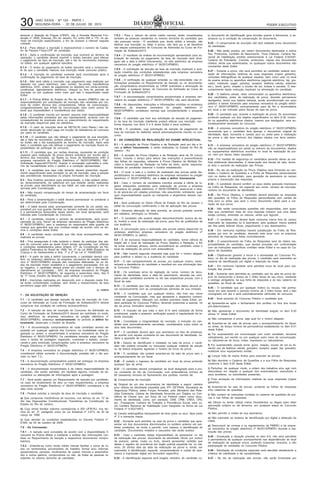 ,1Á41 2,-4 -:-+7618.1+1)
, -56), , 41 ,- )-14
! ) :::1:   !!  2)46- 1
5-/7,).-14)  ,- 70 ,- !
tamento e Seleção de Praças (CRSP), sito à Avenida Marechal Fon-
tenelle nº 2906, Sulacap, Rio de Janeiro, RJ, entre 09h e 17h, no pe-
ríodo de inscrição especificados, a fim de acessar a internet naquela
unidade.
6.1.2 - Para efetuar a inscrição é imprescindível o número de Cadas-
tro de Pessoa Física-CPF do candidato.
6.1.3 - Após a confirmação da inscrição, que ocorrerá ao término da
operação, o candidato deverá imprimir o boleto bancário para efetuar
o pagamento da taxa de inscrição, até o dia do vencimento impresso
no boleto, em qualquer agência bancária;
6.1.4 - O recibo do pagamento do boleto bancário será o comprovan-
te de que o candidato realizou sua inscrição neste concurso público.
6.1.5 - A inscrição do candidato somente será concretizada após a
confirmação do pagamento da taxa de inscrição.
6.1.6 - Não será válida a inscrição cujo pagamento seja realizado por
depósito em caixa eletrônico, pelo correio, fac-símile, transferência
eletrônica, DOC, ordem de pagamento ou depósito em conta-corrente,
condicional, agendamento eletrônico, cheque ou fora do período de
inscrição ou por qualquer outro meio que não o especificado neste
Edital.
6.1.7 - A Polícia Militar do Estado do Rio de Janeiro (PMERJ) não se
responsabilizarão por solicitações de inscrição não recebidas por mo-
tivos de ordem técnica dos computadores, falhas de comunicação,
congestionamento das linhas de comunicação, bem como outros fa-
tores que impossibilitem a transferência dos dados.
6.1.8 - O candidato inscrito por terceiro assume total responsabilidade
pelas informações prestadas por seu representante, arcando com as
consequências de eventuais erros no preenchimento do requerimento
de inscrição disponível pela via eletrônica.
6.1.9 - O valor da inscrição será de R$100,00 (cem Reais.) não ha-
vendo devolução do valor pago em função de desistência do concurso
por parte do candidato.
6.1.10 - O candidato que não efetuar o pagamento de sua inscrição,
até a data de vencimento, poderá utilizar a opção de imprimir a 2ª via
do boleto até o dia subsequente ao termino da inscrição. Após esta
data, o candidato que não efetuar o pagamento da inscrição ficará im-
possibilitado de participar do concurso.
6.1.11 - O candidato que, por razões diversas, necessitar de condição
especial para realização da prova deverá solicitá-la por escrito até o
término das inscrições, via Sedex ou Aviso de Recebimento (AR) à
empresa vencedora do Pregão Eletrônico nº 56/2013/PMERJ, Ref.:
Solicitação Especial/CFSd-RJ, ficando a concessão submetida a crité-
rios de razoabilidade entre o pedido e a condição apresentada.
6.2 - A candidata que seja mãe lactante deverá preencher requeri-
mento especificando esta condição no ato da inscrição, para a adoção
das providências necessárias no próprio formulário de inscrição.
6.3 - Nos horários previstos para amamentação, a mãe poderá retirar-
se, temporariamente, da sala/local em que estarão sendo realizadas
as provas, para atendimento ao seu bebê, em sala especial a ser re-
servada pela Coordenação.
6.4 - Não haverá compensação do tempo de amamentação em favor
da candidata.
6.5 - Para a amamentação o bebê deverá permanecer no ambiente a
ser determinado pela Coordenação.
6.6 - O bebê deverá estar acompanhado somente de um adulto res-
ponsável por sua guarda (familiar ou terceiro indicado pela candidata),
e a permanência temporária desse adulto, em local apropriado, será
indicada pela Coordenação do Concurso.
6.7 - A candidata, durante o período de amamentação, será acom-
panhada de uma “fiscal” da empresa vencedora do Pregão Eletrônico
nº 56/2013/PMERJ, sem a presença do responsável pela guarda da
criança que garantirá que sua conduta esteja de acordo com os ter-
mos e condições deste Edital.
6.8 - A candidata nesta condição que não levar acompanhante, não
realizará as provas.
6.9 - Fica assegurado à mãe lactante o direito de participar das eta-
pas do concurso para as quais forem sendo aprovadas, nos critérios
e condições estabelecidos pelos Artigos 277 da Constituição da Re-
pública Federativa do Brasil de 1988, Art. 4º da Lei 8069 (Estatuto da
Criança e do Adolescente) e Arts. 1º e 2º da Lei nº 10048/2000.
6.9.1 - A partir de data a definir futuramente, o candidato deverá con-
ferir, no endereço eletrônico da empresa vencedora do pregão eletrô-
nico nº 56/2013/PMERJ através das inscrições efetivadas, se os da-
dos da inscrição foram recebidos e o pagamento processado. Em ca-
so negativo, o candidato deverá entrar em contato com o Serviço de
Atendimento ao Candidato - SAC da empresa vencedora do Pregão
Eletrônico nº 56/2013/PMERJ, de segunda a sexta-feira úteis, das 9
às 17 horas (horário de Brasília), para verificar o ocorrido.
6.9.2 - Inscrições realizadas em desacordo com o disposto neste Edi-
tal serão consideradas inválidas, sem direito a ressarcimento da taxa
porventura paga pelo candidato.
Id: 1529878
7 - DA SOLICITAÇÃO DE ISENÇÃO
7.1 - O candidato que desejar isenção da taxa de inscrição do Con-
curso de Admissão ao Curso de Formação de Soldados/2013 deverá
comprovar sua condição de carência socioeconômica.
7.2 - A isenção da taxa de inscrição do Concurso de Admissão ao
Curso de Formação de Soldados/2013 deverá ser solicitada no ende-
reço eletrônico da empresa vencedora do pregão eletrônico nº
56/2013/PMERJ, endereço exclusivamente no período a definir fu-
turamente, observado o horário de Brasília.
7.3 - A documentação comprobatória de cada candidato deverá ser
postada em qualquer agência dos Correios, na modalidade carta re-
gistrada ou sedex, e encaminhada à empresa vencedora do Pregão
Eletrônico nº 56/2013/PMERJ. Os candidatos deverão exigir dos Cor-
reios o recibo de postagem registrado, numerado e datado, conser-
vando-o para eventuais comprovações junto à empresa vencedora do
Pregão Eletrônico nº 56/2013/PMERJ;
7.4 - A empresa vencedora do pregão eletrônico nº 56/2013/PMERJ
considerará válida somente a documentação postada até o dia pre-
visto no item 7.2.;
7.5 - A documentação comprobatória poderá ser entregue na empresa
vencedora do Pregão Eletrônico nº 56/2013/PMERJ;
7.6 - A documentação encaminhada é de inteira responsabilidade do
candidato, não sendo admitida, em hipótese alguma, inclusão de do-
cumentos ou alterações de informações após a postagem.
7.7 - Será aceito apenas um Requerimento de Isenção por candidato;
no caso de recebimento de dois ou mais requerimentos, a empresa
vencedora do Pregão Eletrônico nº 56/2013/PMERJ considerará o de
data mais recente.
7.8 - Poderá solicitar a isenção da taxa de inscrição o candidato:
a) Que comprovar insuficiência de recursos, nos termos do art. 72 do
Ato das Disposições Constitucionais Transitórias da Constituição do
Estado do Rio de Janeiro;
b) Cuja renda familiar máxima corresponda a 300 UFIR-RJ, nos ter-
mos do art. 3º, parágrafo único da Lei Estadual nº 2.913, de 30 de
março de 1998;
c) Que atender as condições estabelecidas no Decreto Federal nº.
6.593, de 02 de outubro de 2008.
7.9 - Da Concessão:
7.9.1 - A isenção será concedida de acordo com a disponibilidade fi-
nanceira da Polícia Militar e mediante a análise das informações con-
tidas no Requerimento de Isenção e respectivos documentos compro-
batórios.
7.9.2 - Entende-se como renda média mensal familiar a soma de to-
dos os rendimentos provenientes do trabalho formal e/ou informal,
aposentadoria, pensões, rendimentos de capital, imóveis e assemelha-
dos e outros ganhos, comprováveis ou não, de todas as pessoas re-
sidentes no mesmo domicílio do candidato.
7.9.3 - Para o cálculo da renda média mensal, serão consideradas
também as pessoas residentes no mesmo domicílio do candidato que
não possuam renda - O candidato que, tendo obtido a isenção, não
efetivar sua inscrição ou faltar à prova, não fará jus a tal benefício
nas etapas subsequentes do Concurso de Admissão ao Curso de For-
mação de Soldados/2013.
7.9.4 - O resultado da análise da documentação apresentada para so-
licitação de isenção do pagamento da taxa de inscrição será divul-
gado até a data a definir futuramente,, no sítio eletrônico da empresa
vencedora do pregão eletrônico nº 56/2013/PMERJ.
7.9.5 - A solicitação de isenção da taxa de inscrição implicará a acei-
tação irrestrita das condições estabelecidas pela empresa vencedora
do pregão eletrônico nº 56/2013/PMERJ.
7.9.6 - A verificação de qualquer omissão ou não-veracidade nas in-
formações prestadas no Requerimento de Isenção ou na documenta-
ção comprobatória encaminhada ao CRSP acarretará a eliminação do
candidato, a qualquer tempo, do Concurso de Admissão ao Curso de
Formação de Soldados/2013.
7.9.7 - A documentação comprobatória encaminhada à empresa ven-
cedora do pregão eletrônico nº 56/2013/PMERJ não será devolvida.
7.9.8 - As disposições, instruções e informações contidas no endereço
eletrônico da empresa vencedora do pregão eletrônico nº
56/2013/PMERJ constituem normas que complementarão o presente
Edital.
7.9.9 - O candidato que tiver sua solicitação de isenção do pagamen-
to da taxa de inscrição indeferida poderá efetuar sua inscrição, con-
forme disposto nos itens 5 e 6 deste Edital e seus subitens.
7.9.10 - O candidato, cuja solicitação de isenção do pagamento da
taxa de inscrição for deferida, estará automaticamente inscrito no con-
curso.
8 - AS CONDIÇÕES DE REALIZAÇÃO DO EXAME INTELECTUAL
8.1 - A aplicação da Prova Objetiva e de Redação será em dia e lo-
cais a definir futuramente, e serão realizadas no Estado do Rio de
Janeiro - RJ.
8.2 - A duração da Prova Objetiva e de Redação será de 05 (cinco)
horas, incluído o tempo para leitura das instruções e preenchimento
das folhas de respostas, referente à Prova Objetiva de Múltipla Es-
colha e transcrição da Redação na folha de texto, sendo responsa-
bilidade do candidato observar o horário estabelecido.
8.3 - O local, a sala e o horário de realização das provas serão dis-
ponibilizados no endereço eletrônico da empresa vencedora do pregão
eletrônico nº 56/2013/PMERJ, até a data a definir futuramente.
8.4 - Caso o número de candidatos inscritos exceda à oferta de lu-
gares adequados existentes para realização de provas a empresa
vencedora do pregão eletrônico nº 56/2013/PMERJ reserva-se o direi-
to de alocá-los em cidades próximas, não assumindo, entretanto, qual-
quer responsabilidade quanto ao transporte e alojamento desses can-
didatos.
8.5 - Será publicado no Diário Oficial do Estado do Rio de Janeiro o
edital de convocação confirmando o dia de aplicação das provas.
8.6 - Havendo alteração da data prevista, as provas poderão ocorrer
em sábados, domingos ou feriados.
8.7 - O candidato não poderá alegar desconhecimento acerca da da-
ta, horário e local de realização da prova, para fins de justificativa de
sua ausência.
8.8 - A convocação para a realização das provas estará disponível no
endereço eletrônico empresa vencedora do pregão eletrônico nº
56/2013/PMERJ (a definir).
8.9 - É de exclusiva responsabilidade do candidato, tomar ciência do
trajeto até o local de realização da Prova Objetiva e Redação, a fim
de evitar eventuais atrasos, sendo aconselhável ao candidato visitar o
local de realização da prova com antecedência.
8.10 - Não haverá segunda chamada seja qual for o motivo alegado
para justificar o atraso ou a ausência do candidato.
8.11 - O não comparecimento às provas, por qualquer motivo, carac-
terizará a desistência do candidato e resultará em sua eliminação des-
te Concurso Público.
8.12 - Os eventuais erros de digitação de nome, número de docu-
mento de identidade, sexo e data de nascimento, deverão ser corri-
gidos pelos candidatos somente no dia das respectivas provas, com o
fiscal de sala.
8.13 - O candidato que não solicitar a correção dos dados deverá ar-
car exclusivamente com as consequências advindas de sua omissão.
8.14 - O candidato que, por qualquer motivo, não tiver seu nome
constando na Convocação, mas que apresente o respectivo compro-
vante de pagamento, efetuado nos moldes previstos neste Edital, po-
derá participar do Concurso Público, devendo preencher e assinar, no
dia da prova, formulário específico.
8.15 - A inclusão de que trata o item 8.14 será realizada de forma
condicional, sujeita a posterior verificação quanto à regularidade da re-
ferida inscrição.
8.16 - Constatada a irregularidade da inscrição, a inclusão do can-
didato será automaticamente cancelada, considerados nulos todos os
atos dela decorrentes.
8.17 - O candidato deverá apor sua assinatura na lista de presença,
de acordo com aquela constante do seu documento de identidade, ve-
dada a aposição de rubrica.
8.18 - Depois de identificado e instalado na sala de prova, o candi-
dato não poderá consultar ou manusear qualquer material de estudo
ou de leitura enquanto aguardar o horário de início da prova.
8.19 - O candidato não poderá ausentar-se da sala de prova sem o
acompanhamento de um fiscal.
8.20 - É vedado o ingresso de candidato em local de prova portando
qualquer tipo de arma.
8.21 - O candidato deverá comparecer ao local designado para a pro-
va, constante do Ato de Convocação, com antecedência mínima de
60 (sessenta) minutos do fechamento dos portões, munido de:
a) Comprovante de inscrição;
b) Original de um dos documentos de identidade a seguir: carteira
e/ou cédula de identidade expedida pelo IFP, DETRAN, Secretaria de
Segurança Pública, pelas Forças Armadas, pelo Ministério das Rela-
ções Exteriores, Cédula de Identidade fornecida por Órgãos ou Con-
selhos de Classe que, por força de Lei Federal valem como docu-
mento de identidade, como, por exemplo, OAB, CRM, CREA, CRC
etc., Passaporte, Carteira de Trabalho e Previdência Social, bem co-
mo Carteira Nacional de Habilitação (com fotografia na forma da Lei
Federal nº 9.503/1997);
c) Caneta esferográfica transparente de tinta preta ou azul, lápis preto
nº 2 e borracha macia.
8.22 - Somente será admitido na sala de prova o candidato que apre-
sentar um dos documentos discriminados no subitem anterior em per-
feitas condições, de modo a permitir, com clareza, a identificação do
candidato. Documentos violados e rasurados não serão aceitos.
8.23 - Caso o candidato esteja impossibilitado de apresentar, no dia
de realização das provas, documento de identidade oficial, por motivo
de extravio, perda, roubo ou furto, deverá apresentar certidão que
ateste o registro da ocorrência em órgão policial expedida há, no má-
ximo, 30 (trinta) dias da data da realização da prova e, ainda, ser
submetido à identificação especial, compreendendo a coleta de assi-
natura e impressão digital em formulário específico.
8.24 - A identificação especial será exigida, também, do candidato cu-
jo documento de identificação gere dúvidas quanto à fisionomia, à as-
sinatura ou à condição de conservação do documento.
8.25 - O comprovante de inscrição não terá validade como documento
de identidade.
8.26 - Não serão aceitos, por serem documentos destinados a outros
fins, Protocolos, Certidão de Nascimento, Título Eleitoral, Carteira Na-
cional de Habilitação emitida anteriormente à Lei Federal 9.503/97,
Carteira de Estudante, Crachás, protocolos, cópias dos documentos
citados, ainda que autenticadas, ou quaisquer outros documentos não
constantes deste Edital.
8.27 - Durante a prova, não será permitido ao candidato realizar ano-
tação de informações relativas às suas respostas (copiar gabarito),
consultas bibliográficas de qualquer espécie, bem como usar no local
de exame armas ou aparelhos eletrônicos (agenda eletrônica, bip, gra-
vador, notebook, pager, palmtop, receptor, telefone celular, walkman
etc.), boné, gorro, chapéu e óculos de sol, bolsas e sacolas. O des-
cumprimento desta instrução implicará na eliminação do candidato.
8.28 - O telefone celular, rádio comunicador ou aparelhos eletrônicos,
dos candidatos, antes da realização da prova, deverão permanecer
desligados, tendo sua bateria retirada, sendo acondicionado em saco
plástico a serem fornecido pela empresa vencedora do pregão eletrô-
nico nº 56/2013/PMERJ exclusivamente para tal fim e acomodados
em local a ser indicado pelos fiscais de sala de prova.
8.29 - O candidato que, durante a realização da prova, for encontrado
portando qualquer um dos objetos especificados no item 8.36, incluin-
do os aparelhos eletrônicos citados, mesmo que desligados, será au-
tomaticamente eliminado do concurso.
8.30 - A empresa vencedora do pregão eletrônico nº 56/2013/PMERJ
recomenda que o candidato leve apenas o documento original de
identidade, lápis, borracha e caneta azul ou preta para a realização
da prova e não leve nenhum dos objetos citados nos itens anterio-
res.
8.31 - A empresa vencedora do pregão eletrônico nº 56/2013/PMERJ
não se responsabilizará por perda ou extravio de documentos, objetos
ou equipamentos eletrônicos ocorridos no local de realização de pro-
va, nem por danos neles causados.
8.32 - Por medida de segurança os candidatos deverão deixar as ore-
lhas totalmente descobertas, à observação dos fiscais de sala, duran-
te todo o período de realização das Provas.
8.33 - No ato da realização da Prova Objetiva será fornecido ao can-
didato o Caderno de Questões e a Folha de Respostas personalizada
com os dados do candidato, para aposição da assinatura no campo
próprio e transcrição das respostas.
8.34 - O candidato deverá conferir os seus dados pessoais impressos
na Folha de Respostas, em especial seu nome, número de inscrição,
número do documento de identidade.
8.35 - Na Prova Objetiva, o candidato deverá assinalar as respostas
das questões na Folha de Respostas personalizada com caneta de
tinta azul ou preta, que será o único documento válido para a cor-
reção de sua prova.
8.36 - Não serão computadas questões não respondidas, nem ques-
tões que contenham mais de uma resposta (mesmo que uma delas
esteja correta), emendas ou rasuras, ainda que legíveis.
8.37 - O candidato não deverá fazer nenhuma marca fora do campo
reservado às respostas ou à assinatura, pois qualquer marca poderá
ser lida pelas leitoras óticas, prejudicando o seu desempenho.
8.38 - Em nenhuma hipótese haverá substituição da Folha de Res-
postas por erro do candidato, devendo este arcar com os prejuízos
advindos de marcações feitas incorretamente.
8.39 - O preenchimento da Folha de Respostas será de inteira res-
ponsabilidade do candidato, que deverá proceder em conformidade
com as instruções específicas contidas neste Edital e na capa do Ca-
derno de Questões.
8.40 - Objetivando garantir a lisura e a idoneidade do Concurso Pú-
blico, no dia de realização das provas, o candidato será submetido ao
sistema de identificação por digital e detecção de metal.
8.41 - Em nenhuma hipótese será admitida troca de local para rea-
lização das provas.
8.42 - Somente será permitida ao candidato sair da sala de prova de-
pois de transcorrido o tempo de 3 (três) horas de seu início, mediante
a entrega obrigatória, da sua folha de respostas e do seu caderno de
questões, ao fiscal de sala.
8.43 - O candidato que por qualquer motivo ou recusa, não perma-
necer em sala durante o período mínimo de 3 (três) horas, terá o fato
consignado em ata e será automaticamente eliminado do concurso.
8.44 - Será excluído do Concurso Público o candidato que:
a) Apresentar-se após o fechamento dos portões ou fora dos locais
pré-determinados;
b) Não apresentar o documento de identidade exigido no item 8.30
alínea “b” deste Edital;
c) Não comparecer à prova, seja qual for o motivo alegado;
d) Ausentar-se da sala de provas sem o acompanhamento do fiscal,
ou antes, do tempo mínimo de permanência estabelecido no Item 8.51
deste Edital;
e) For surpreendido em comunicação com outro candidato, terceiros
verbalmente, por escrito ou por qualquer outro meio de comunicação,
ou utilizando-se de livros, notas, impressos ou calculadoras;
f) For surpreendido usando boné, gorro, chapéu, óculos de sol ou fa-
zendo uso de telefone celular, gravador, receptor, pager, bip, gravador,
notebook e/ou equipamento similar;
g) Lançar mão de meios ilícitos para executar as provas;
h) Não devolver o Caderno de Questões e a sua Folha de Respostas
conforme o item 8.42 deste Edital;
i) Perturbar, de qualquer modo, a ordem dos trabalhos e/ou agir com
descortesia em relação a qualquer dos examinadores, executores e
seus auxiliares, ou autoridades presentes;
j) Fizer anotação de informações relativas às suas respostas (copiar
gabarito);
k) Ausentar-se da sala de provas, portando as folhas de respostas
e/ou cadernos de questões;
l) Não cumprir as instruções contidas no caderno de questões de pro-
vas e nas folhas de respostas;
m) Utilizar ou tentar utilizar meios fraudulentos ou ilegais para obter
aprovação própria ou de terceiros, em qualquer etapa do Concurso
Público;
n) Não permitir a coleta de sua assinatura;
o) Não submeter ao sistema de identificação por digital e detecção de
metal;
p) Descumprir as normas e os regulamentos da PMERJ e da empre-
sa vencedora do pregão eletrônico nº 56/2013/PMERJ durante a rea-
lização das provas.
8.45 - Excetuada a situação prevista no item 6.6, não será permitida
a permanência de qualquer acompanhante nas dependências do local
de realização de qualquer prova, podendo ocasionar, inclusive, a não
participação do candidato no Concurso Público.
8.46 - Solicitação de condições especiais será atendida obedecendo a
critérios de viabilidade e de razoabilidade.
8.47 - No dia da realização das provas, não serão fornecidas por
 