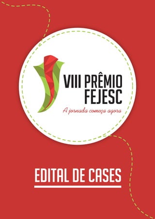 EDITAL DE CASES
 