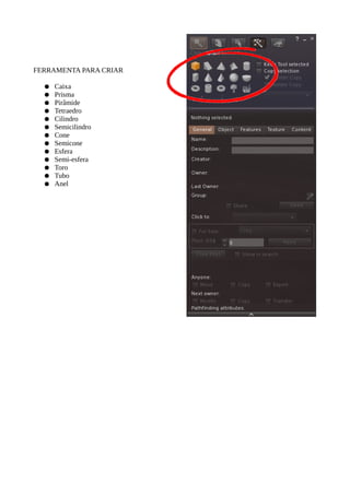 FERRAMENTAS DO EDITOR
● Ferramenta de Foco
● Ferramenta para Mover/Editar
● Ferramenta de Edição
● Ferramenta para Criar
● Ferramenta de Terraplanagem
 