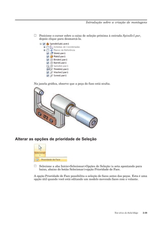 Solid Edge, Raihsa - Editando peças no contexto da montagem