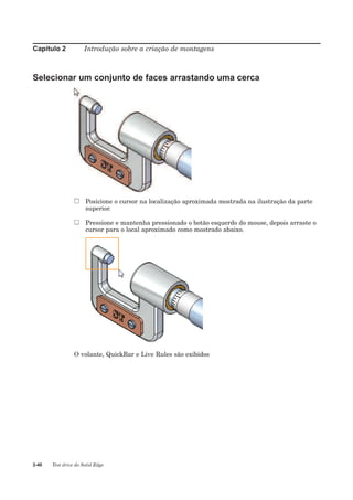 Solid Edge, Raihsa - Editando peças no contexto da montagem