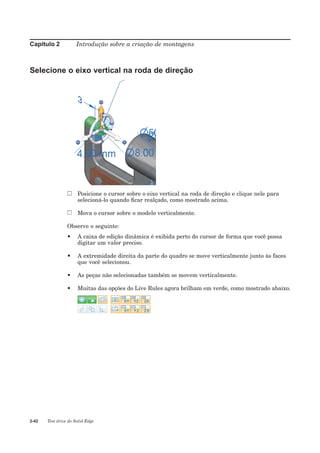 Solid Edge, Raihsa - Editando peças no contexto da montagem