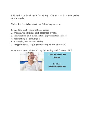 Edit and Proofread the 5 following short articles as a newspaper edi.docx