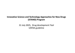 Istand Program USFDA guide line Drug regulatory affairs | PDF