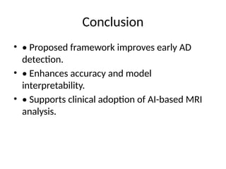 Explainable Deep Learning Framework for Early Alzheimer's Disease ...