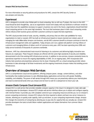 Amazon Web ServicesOverview
For more information on security policies and procedures for AWS, consult the AWS Security Cen...
