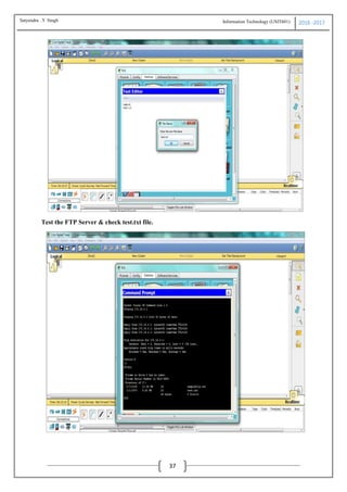 Information Technology (USIT601) 2016 -2017
37
Test the FTP Server & check test.txt file.
Satyendra .Y Singh
 