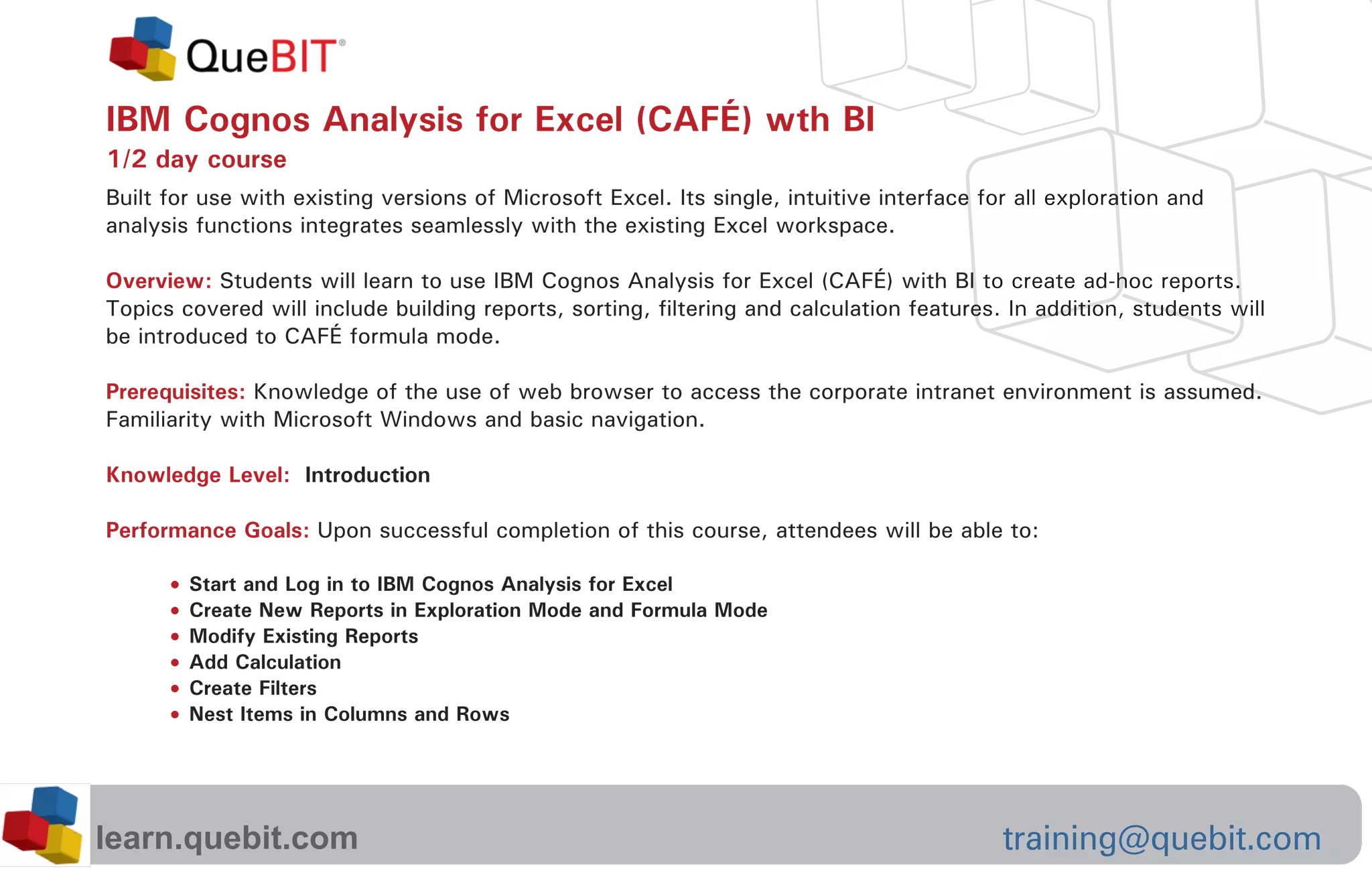 IBM Cognos Analysis for Excel (CAFÉ) wth BI Training Course Self IBM Cognos Analysis for Excel (CAFÉ) wth BI Training Course Self