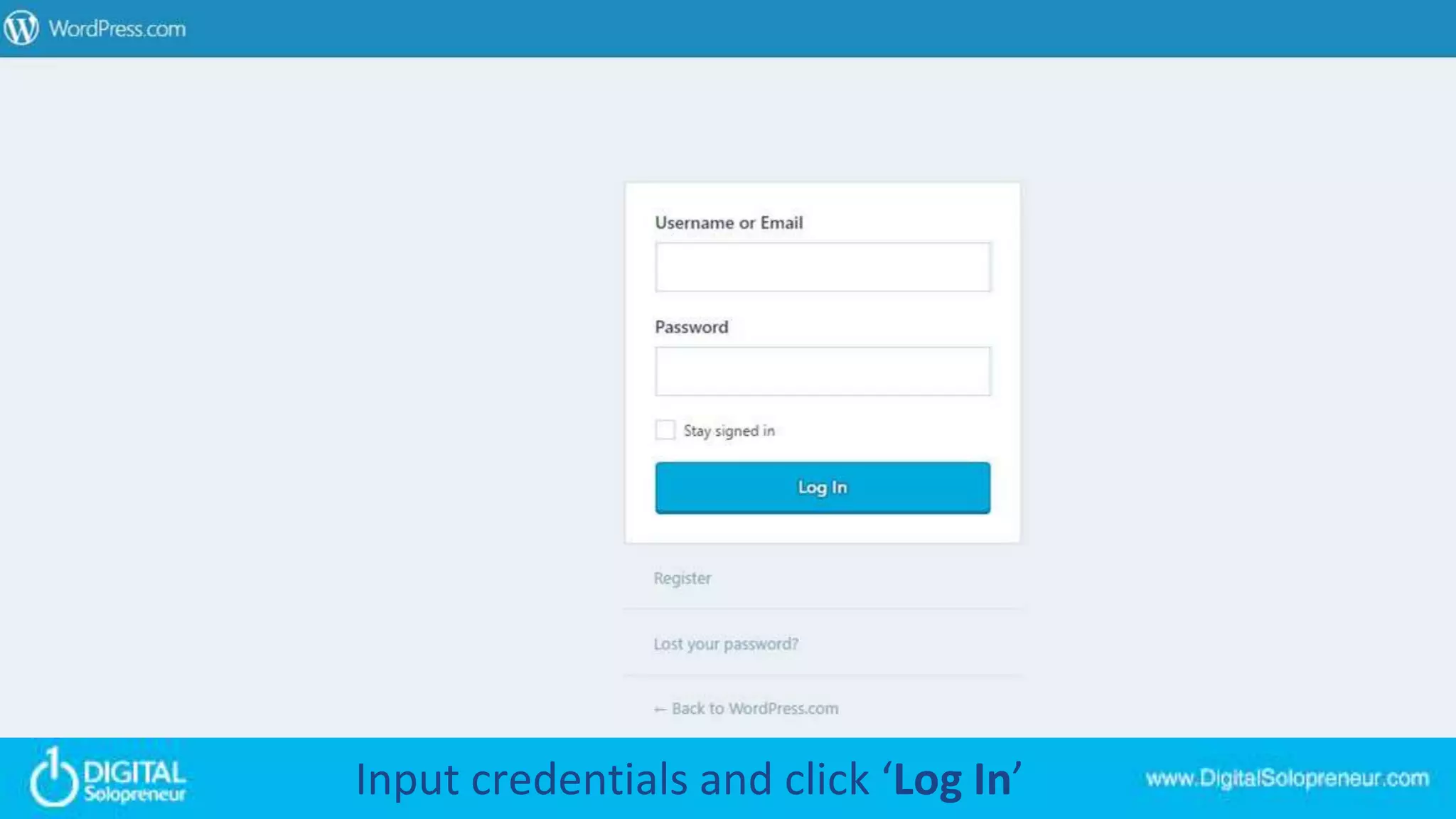 Input credentials and click ‘Log In’