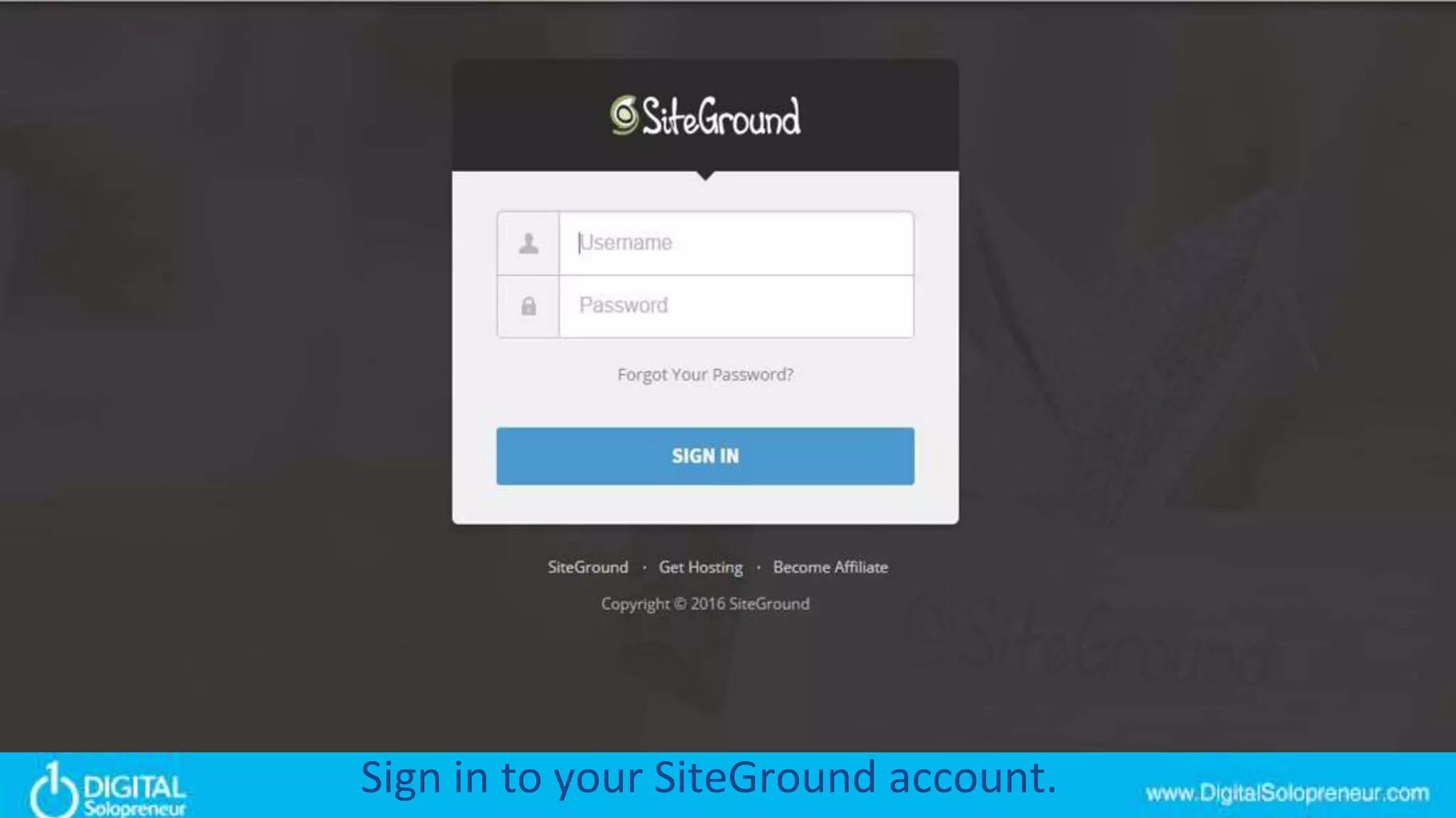 Sign in to your SiteGround account.