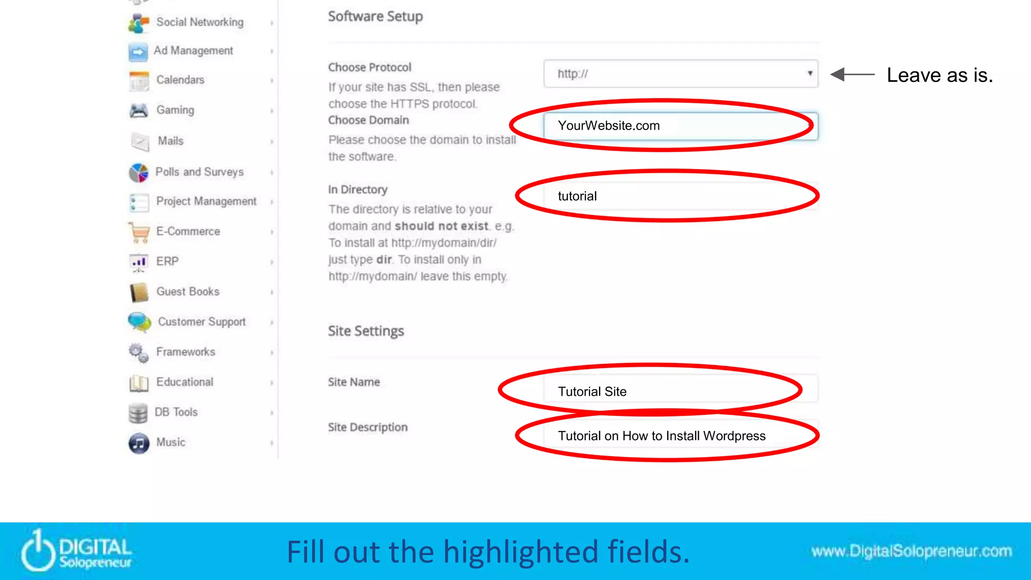 YourWebsite.com
Leave as is.
tutorial
Tutorial Site
Tutorial on How to Install Wordpress
Fill out the highlighted fields.
