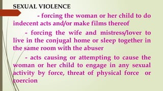 RA 9262 OR THE ANTI VIOLENCE AGAINST WOMEN AND THEIR CHILDREN ACT | PPTX