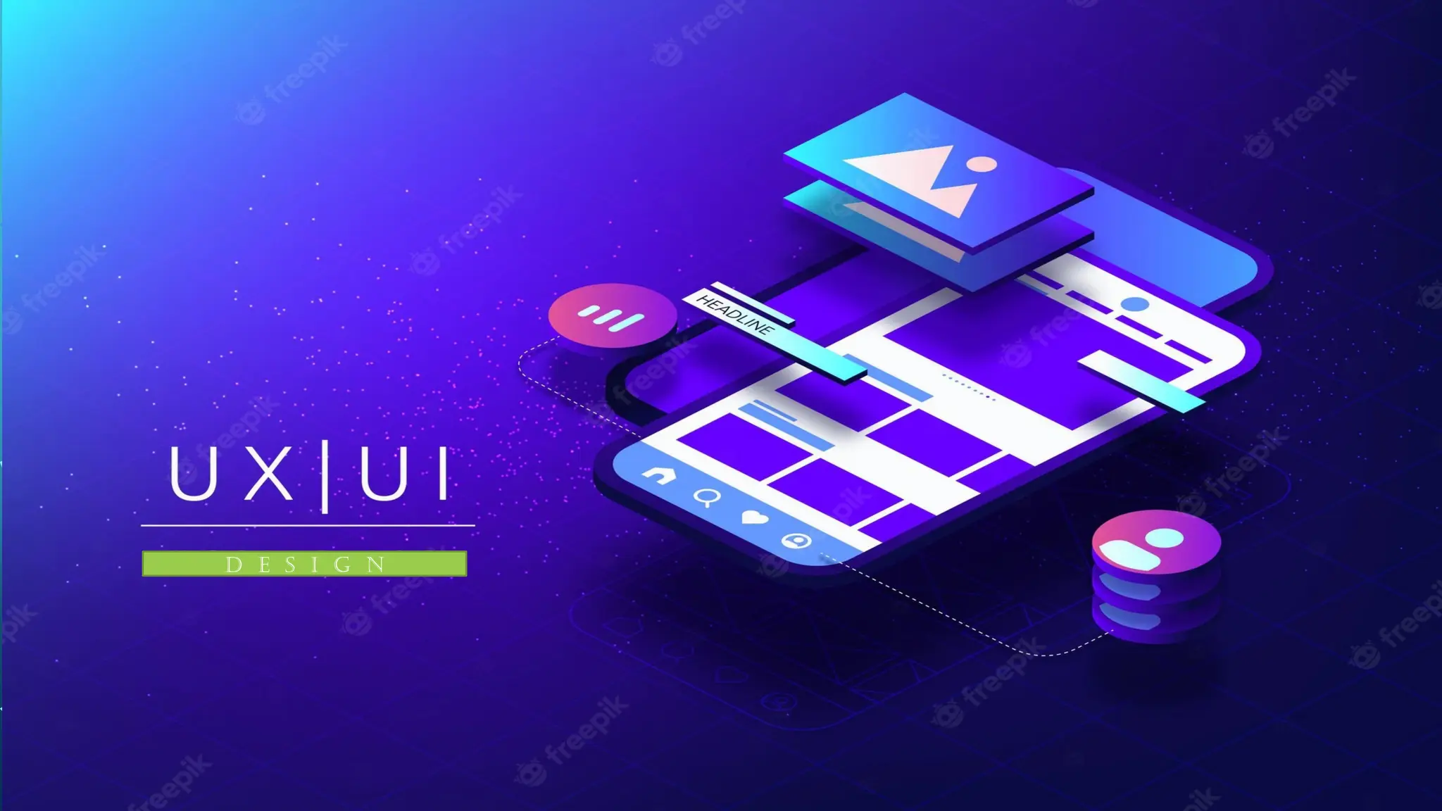UI/ UX DESIGN
D e s I g n
 