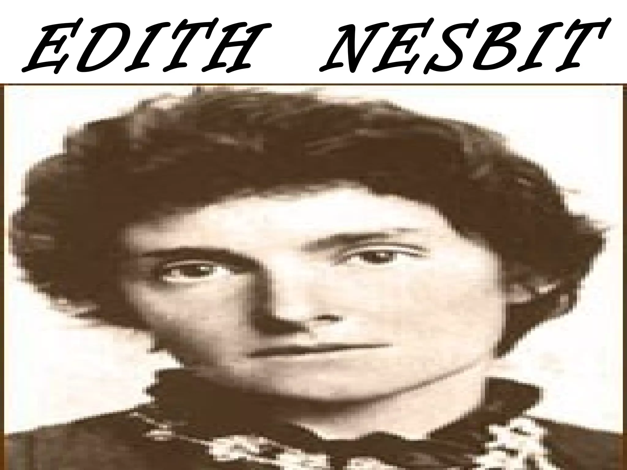 E nesbit PPT