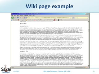 Thinking through historyJuly 2009710th Sakai Conference - Boston, MA, U.S.A.“The weekly Identities assignments were somewhat like the weekly problem sets in math or science classes.  In a math or physics class, it is not enough to just listen to the lecture and read the textbook; the student actually has to practice solving real problems. The Identities Project […] forced me to consider how real people actually make decisions in historical events; I felt that I was, in essence, ‘solving’ the problem of ‘how and why do ordinary people act in history’ by ‘practicing’ on my historical avatar every week.”