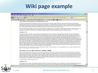 Students created historical lives on SakaiJuly 2009810th Sakai Conference - Boston, MA, U.S.A.Just 3 restrictions…