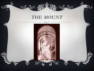 THE MOUNT
 
