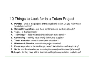 10 Things to Look for in a Token Project - June 2018 @ Money Conference