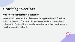Making Selections Within Ranges Edit images using selection in Adobe Photoshop.pptx