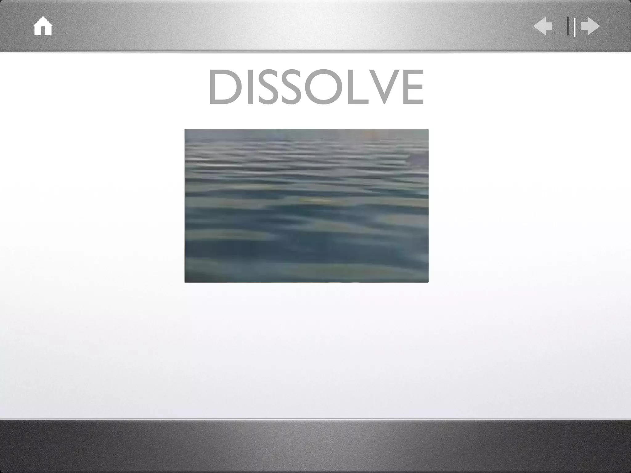 DISSOLVE 