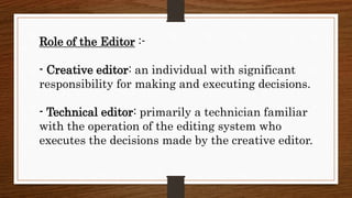 What is EDITING ? Discuss all the aspects of Editing? | PPTX