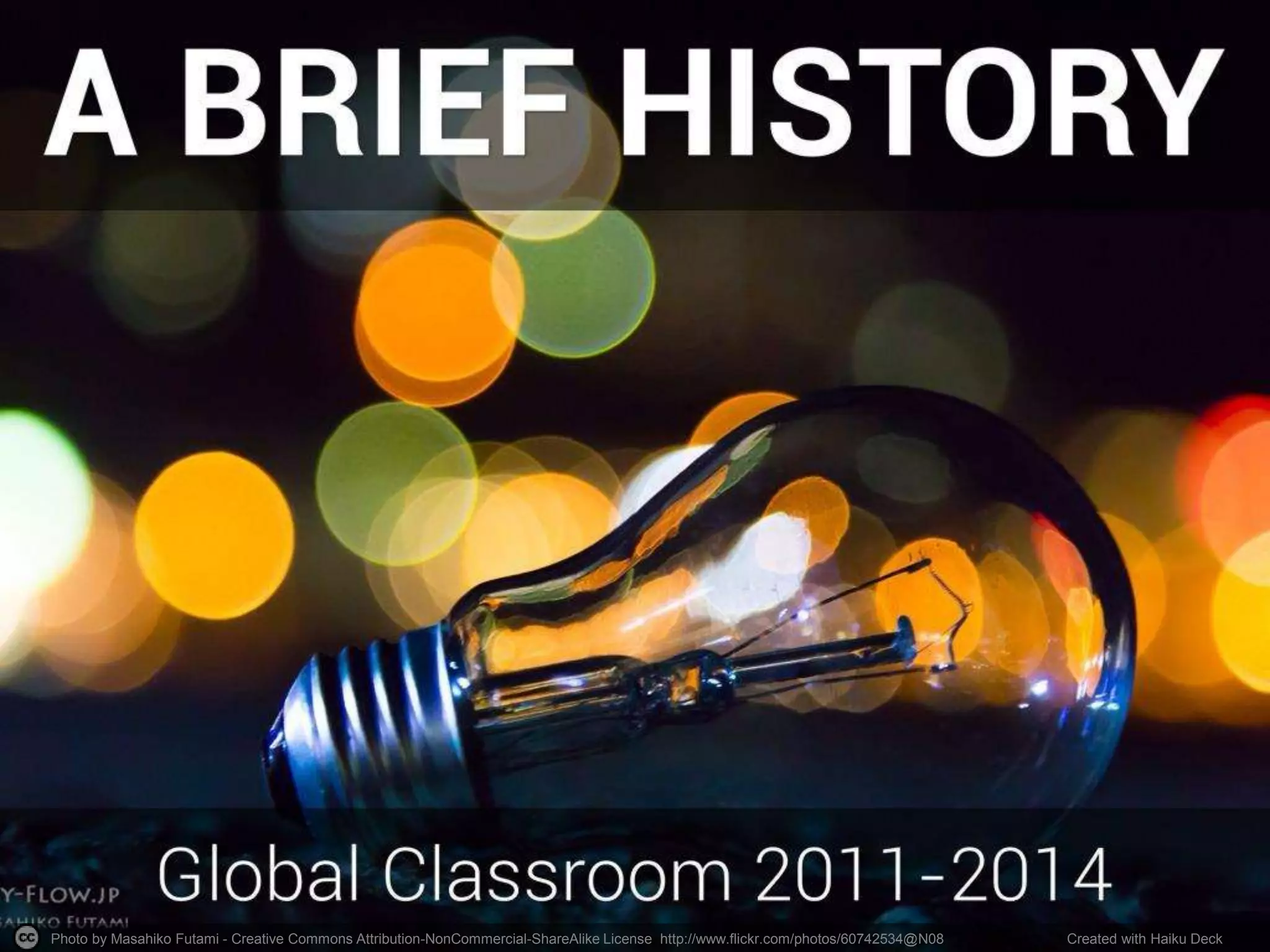 Photo by Masahiko Futami - Creative Commons Attribution-NonCommercial-ShareAlike License http://www.flickr.com/photos/60742534@N08 Created with Haiku Deck 
 