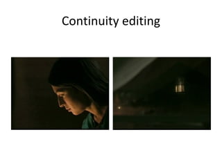 Continuity editing 