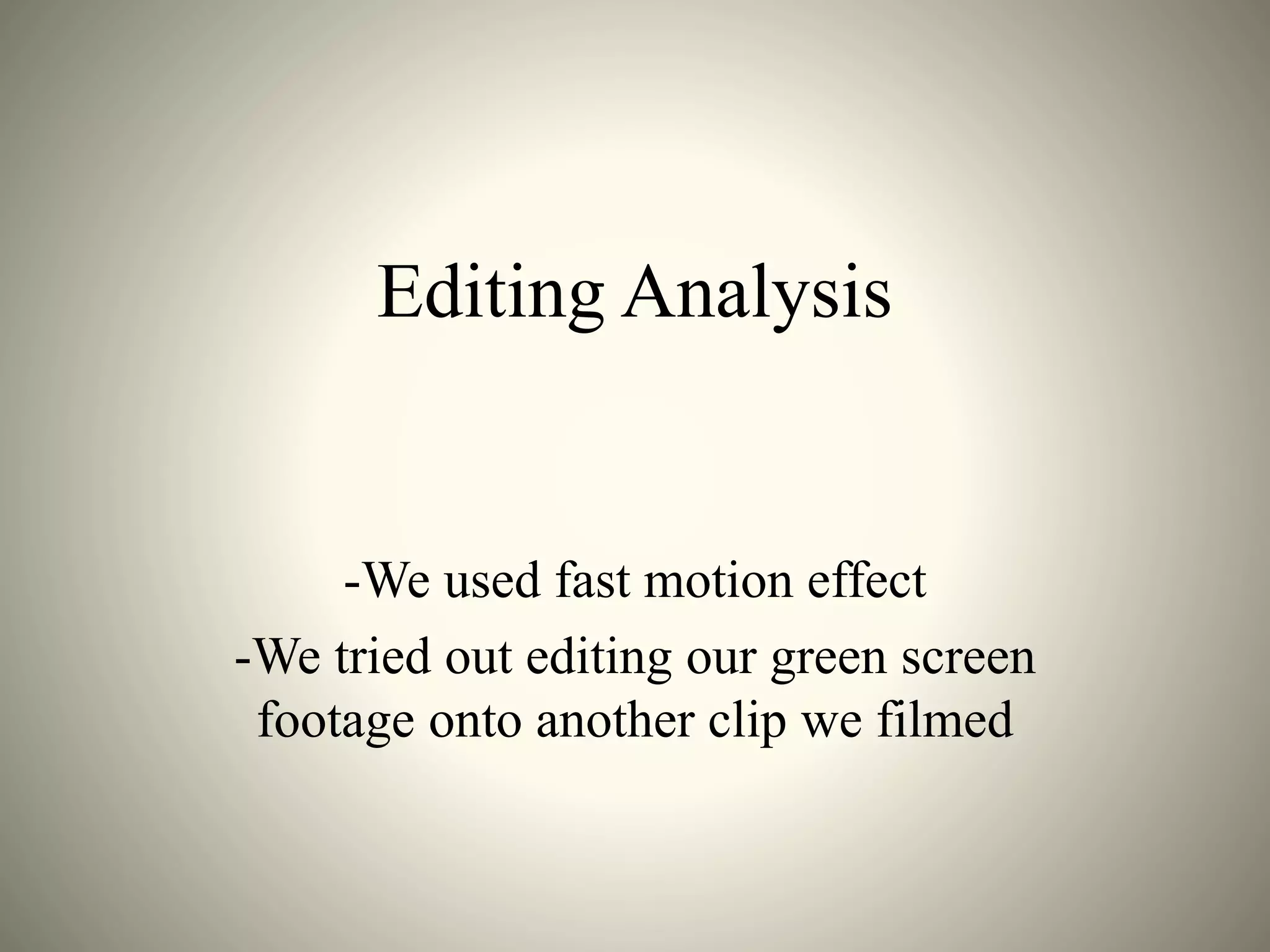 Editing Analysis Ppt